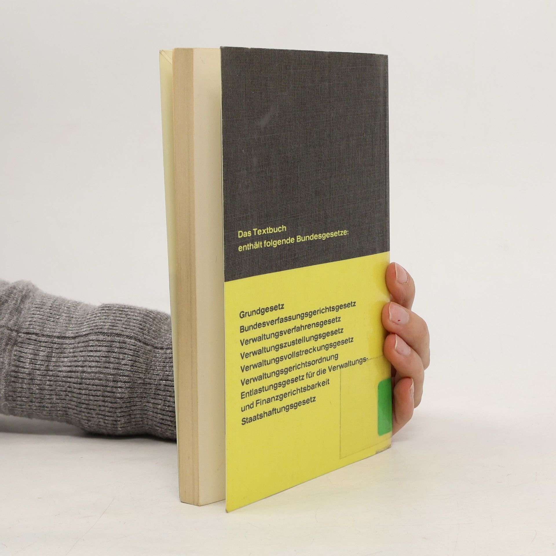 Norbert Achterberg Textbuch staats- und verwaltungsrechtlicher Gesetze - 3., neubearbeitete und erweiterte Auflage