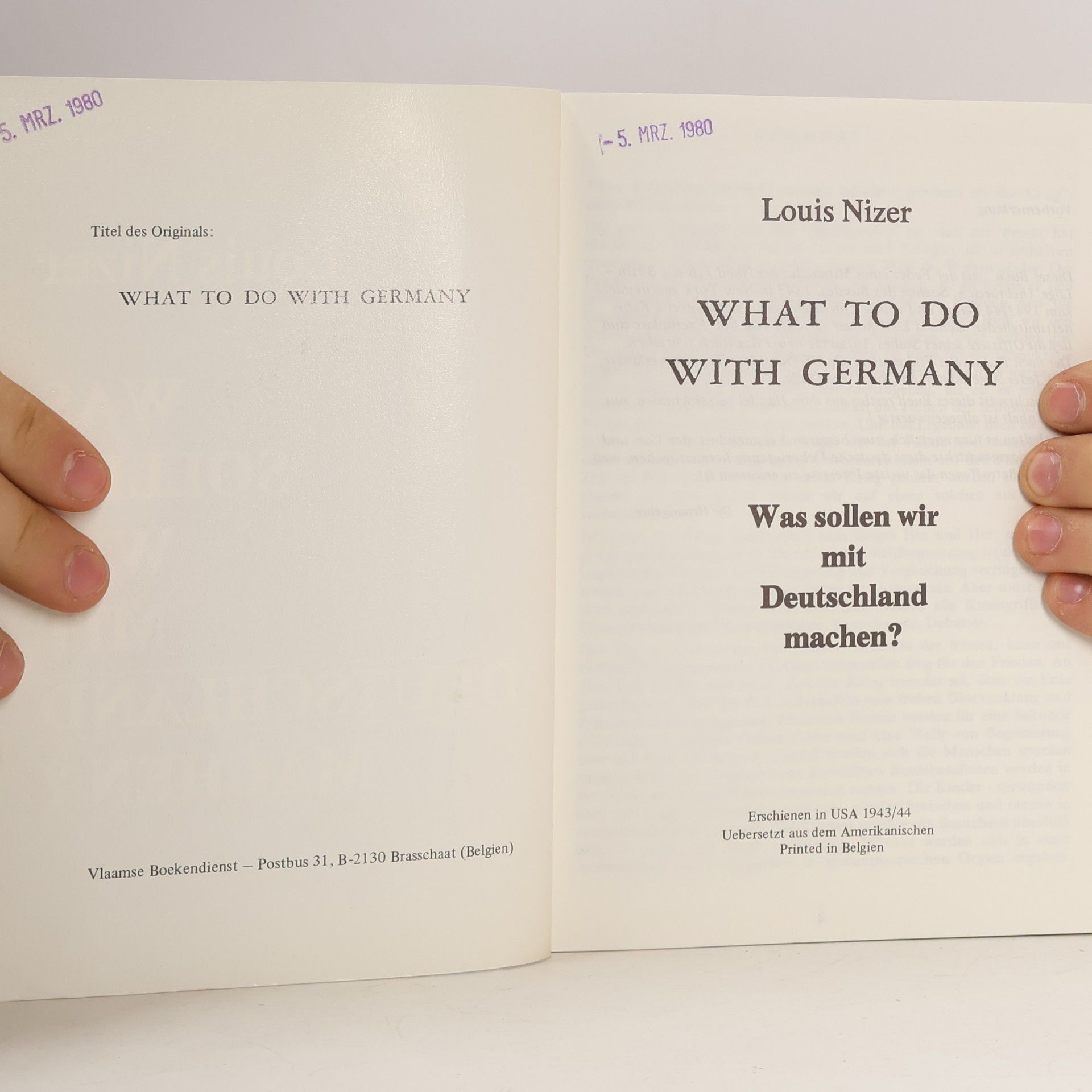 Louis Nizer Was sollen wir mit Deutschland machen?