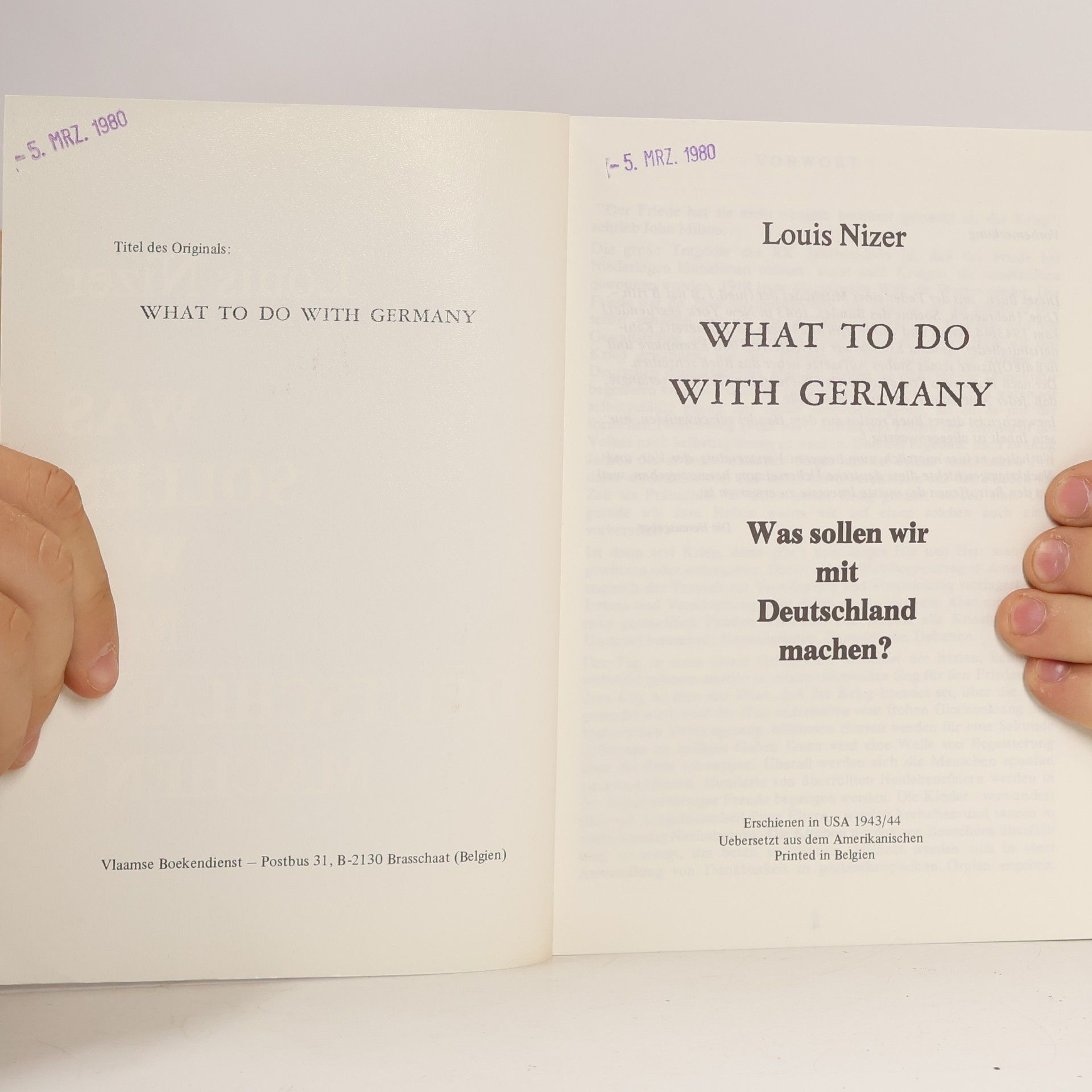 Louis Nizer Was sollen wir mit Deutschland machen?