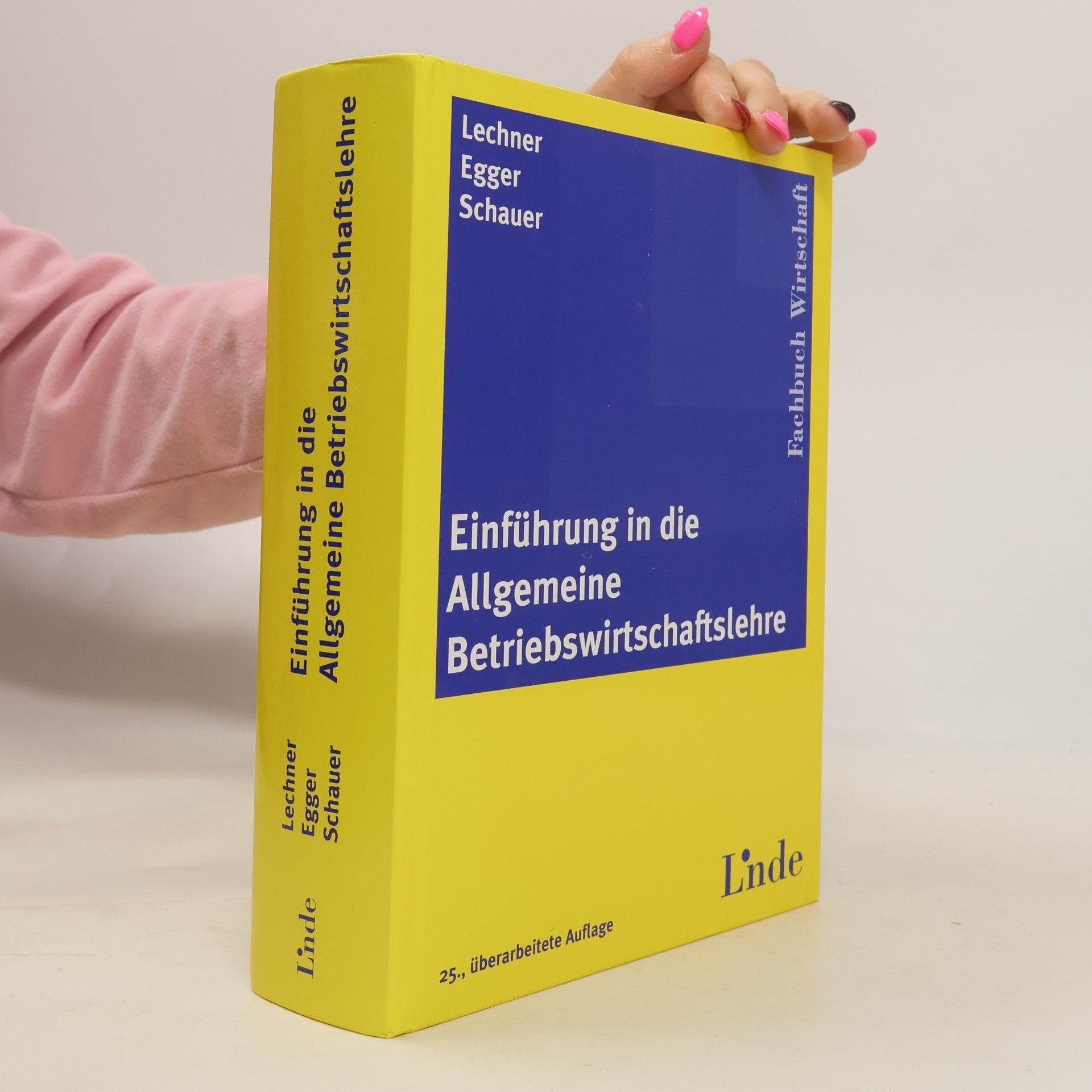 Einführung in die allgemeine Betriebswirtschaftslehre - 25., überarbeitete Auflage