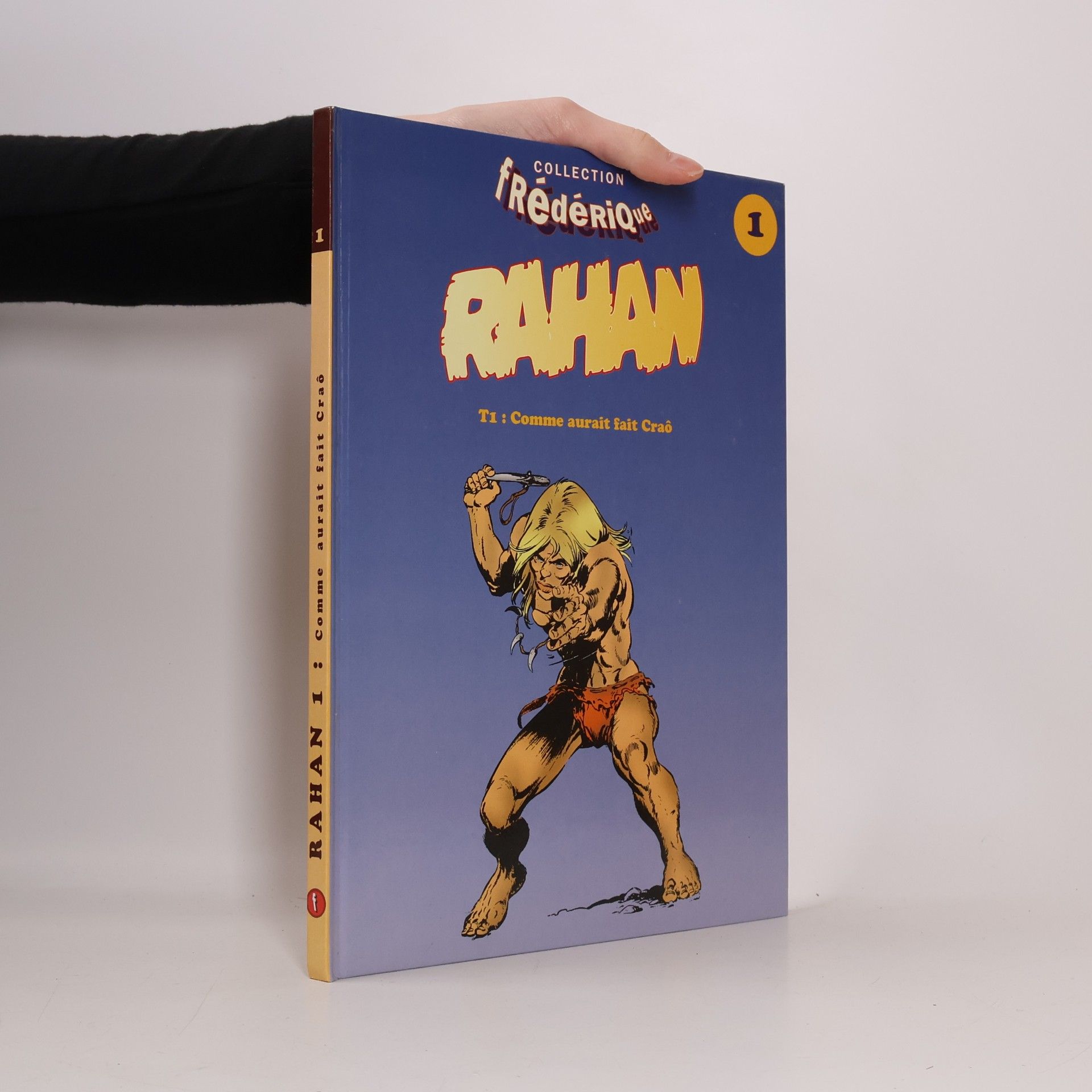 Rahan 1 : Comme aurait fait Craô
