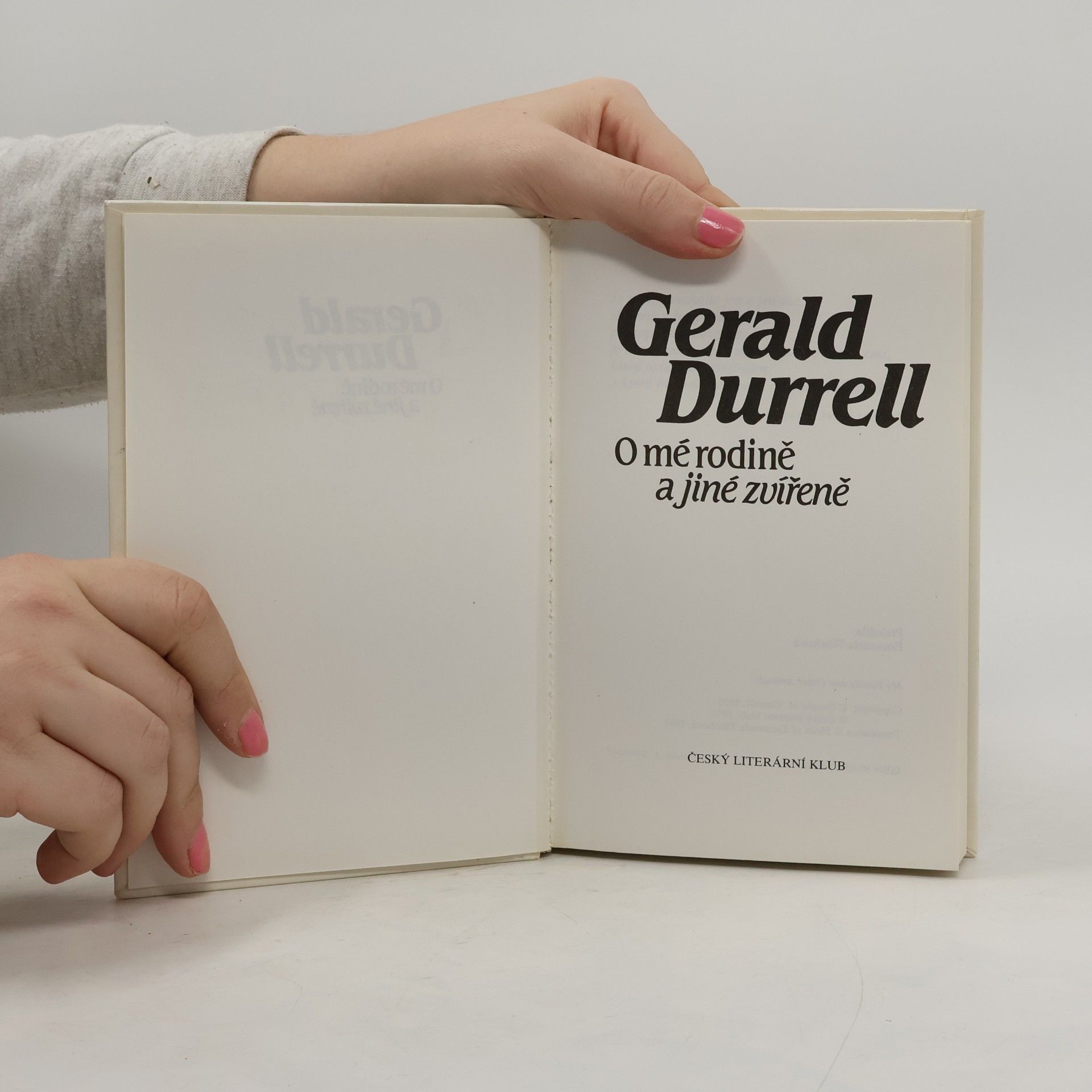 Gerald Durrell O mé rodině a jiné zvířeně