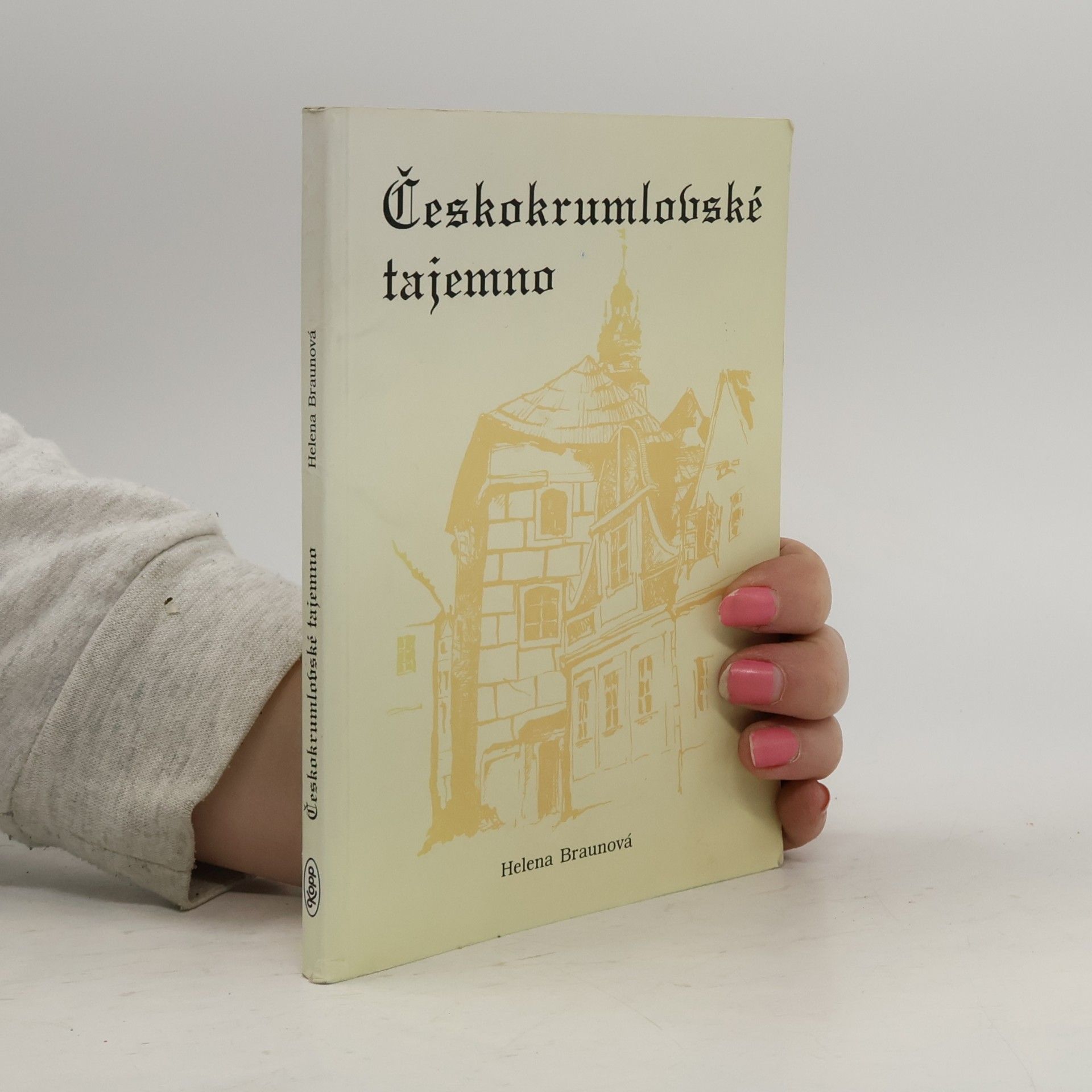 Helena Braunova Českokrumlovské tajemno