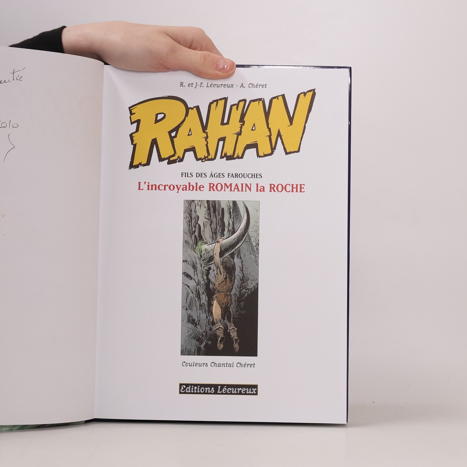 Roger Lecureux Rahan - 11: L'incroyable Romain la Roche