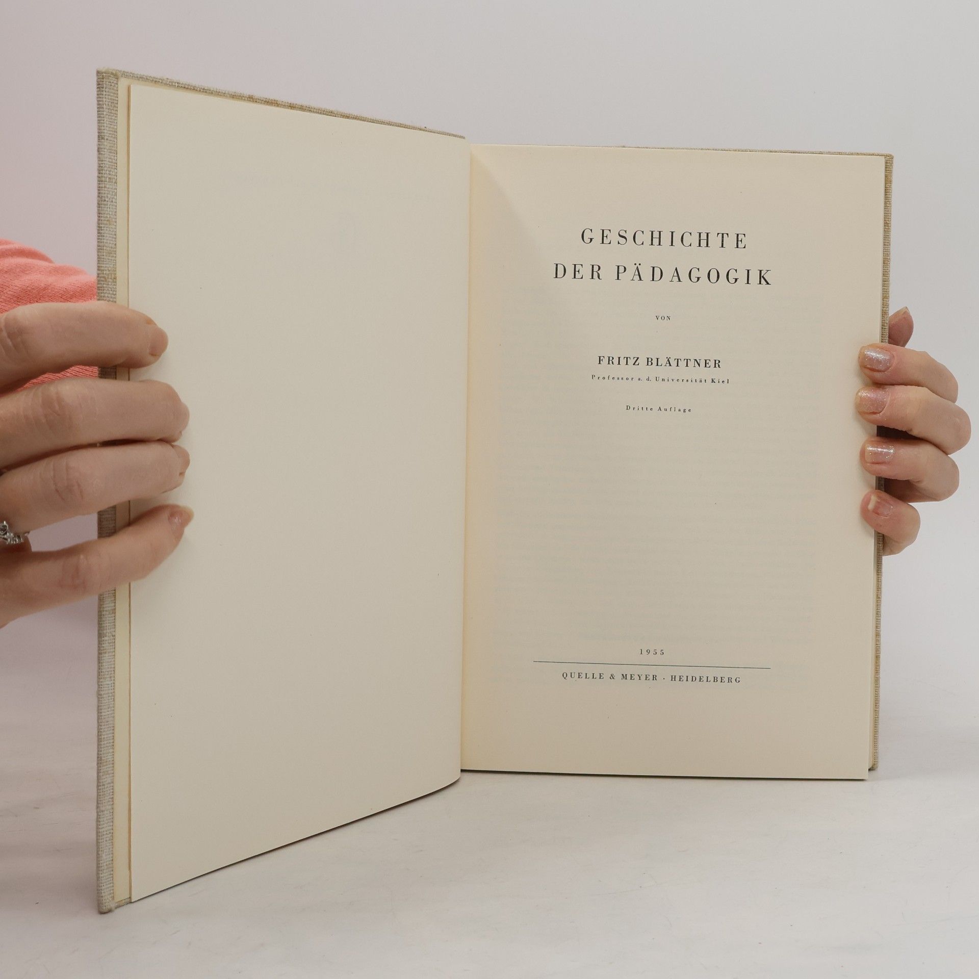 Fritz Blättner Geschichte der Pädagogik