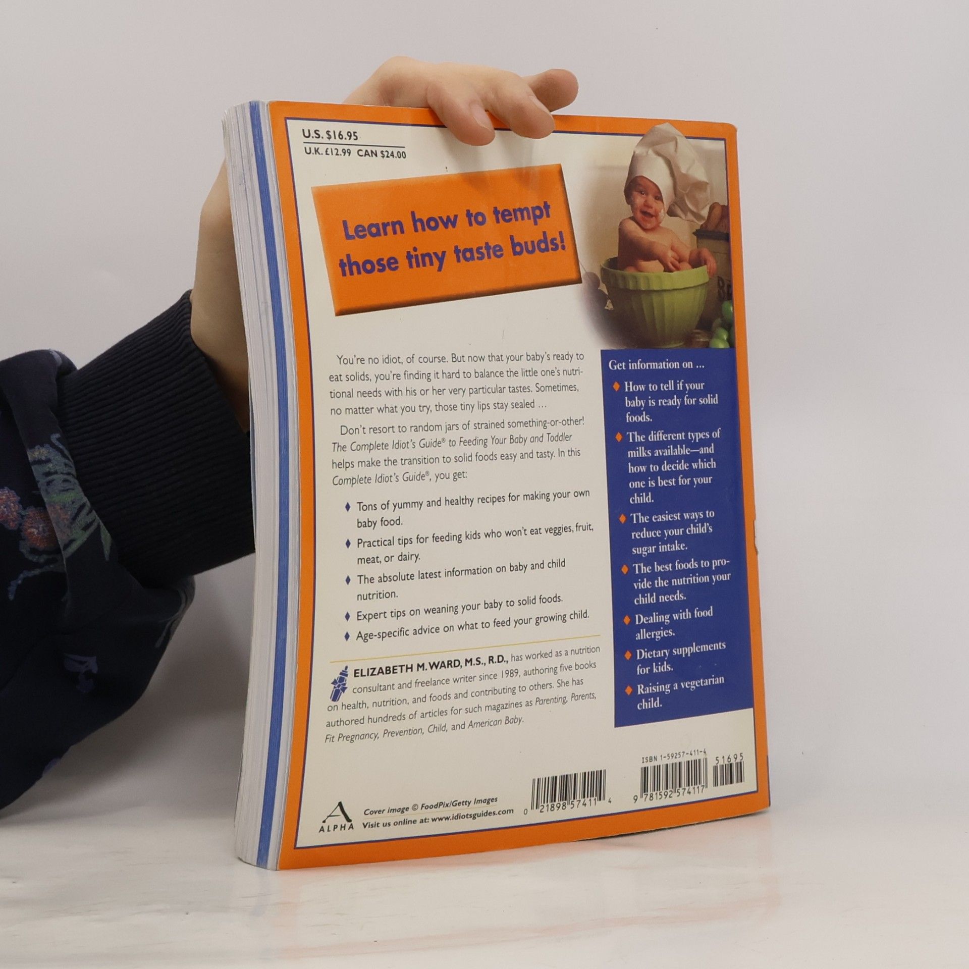 Elizabeth M. Ward The Complete Idiot's Guide to Feeding Your Baby and Toddler