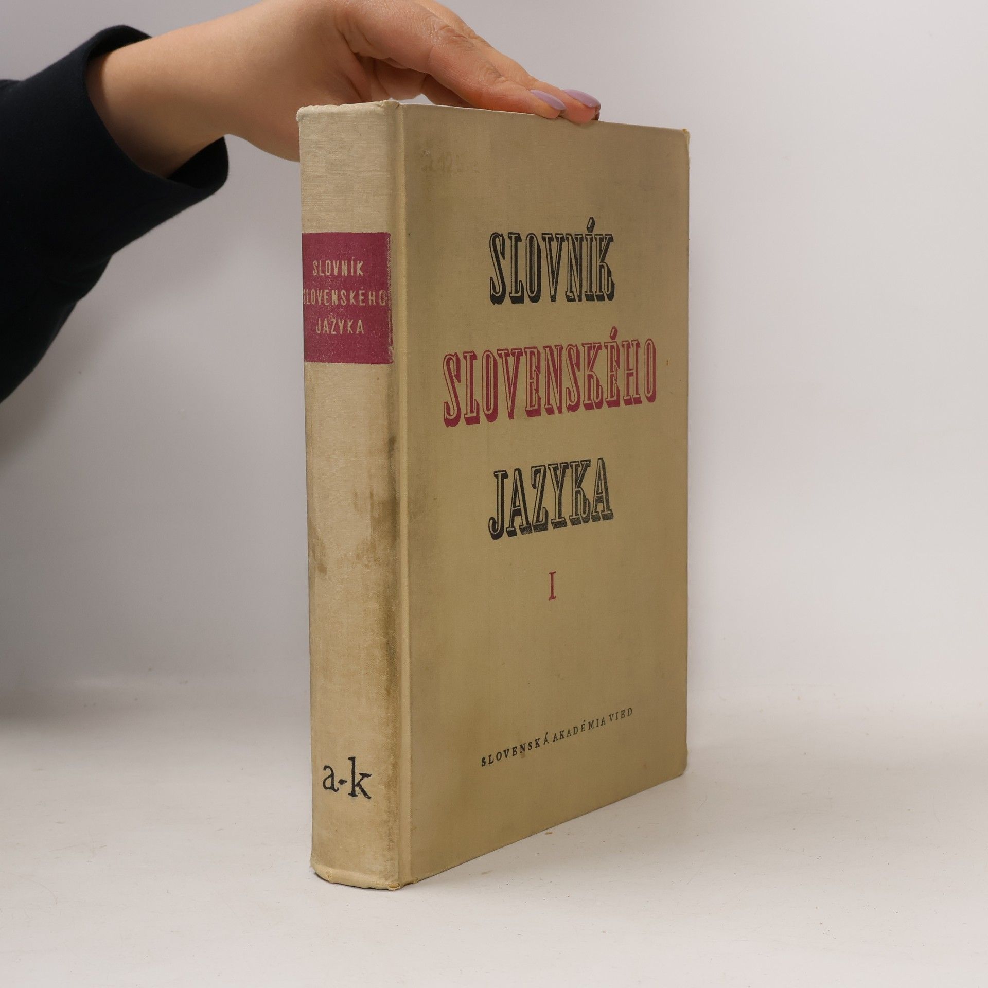 Slovník slovenského jazyka I. A-K