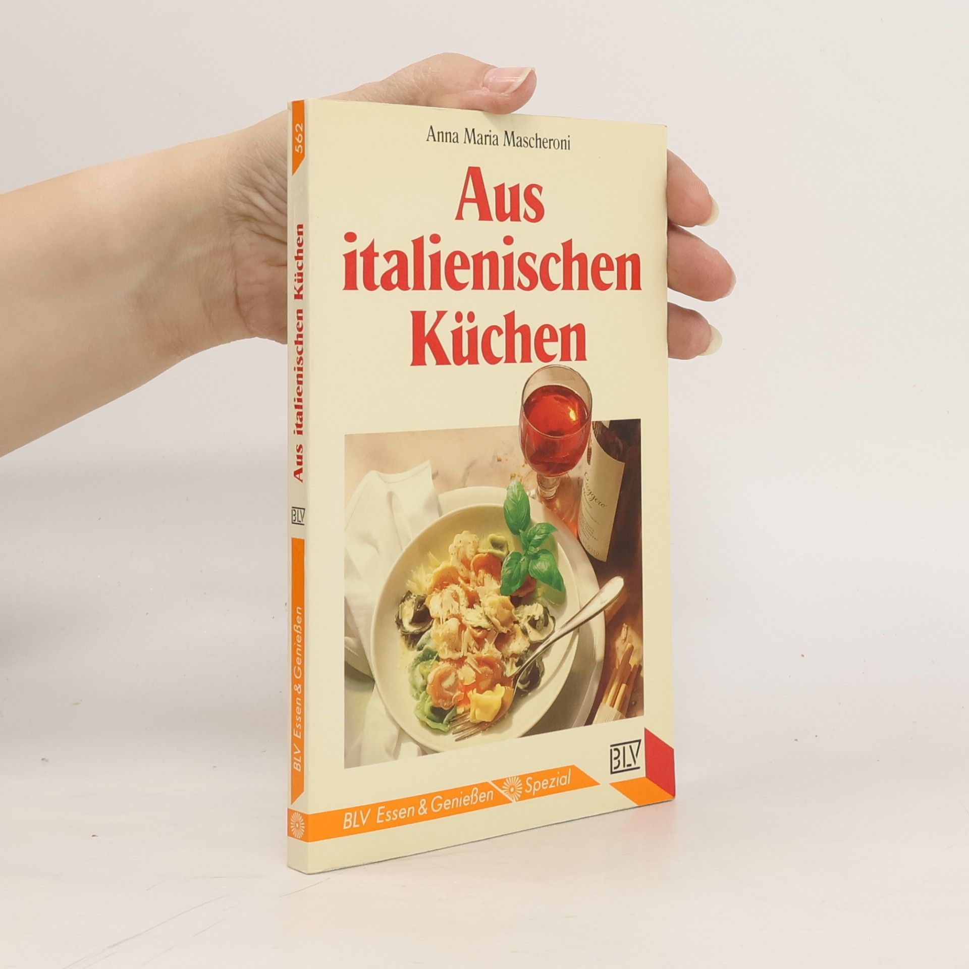 Anna Maria Mascheroni Aus italienischen Küchen