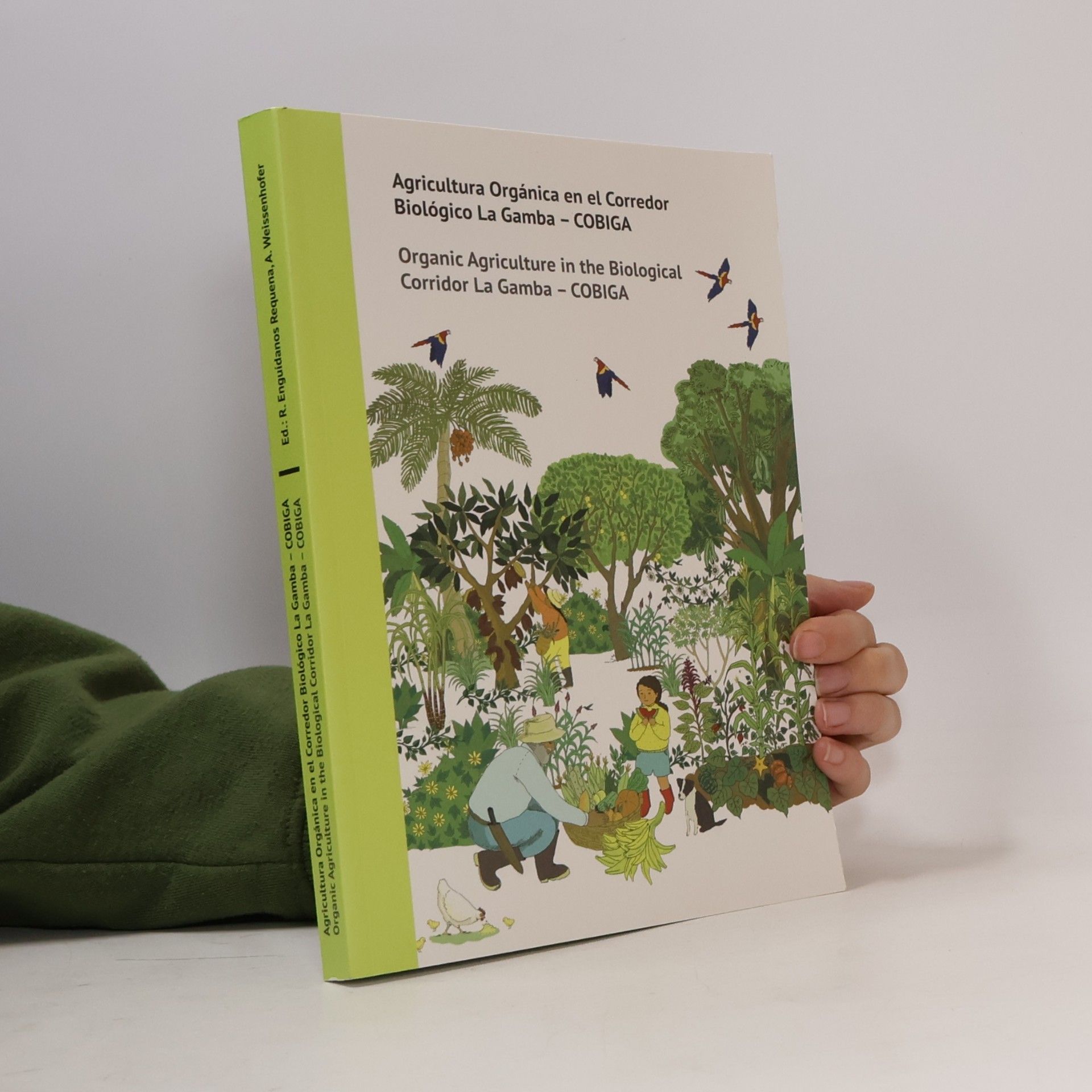 Kolektiv autorů Organic Agriculture in the Biological Corridor La Gamba – COBIGA