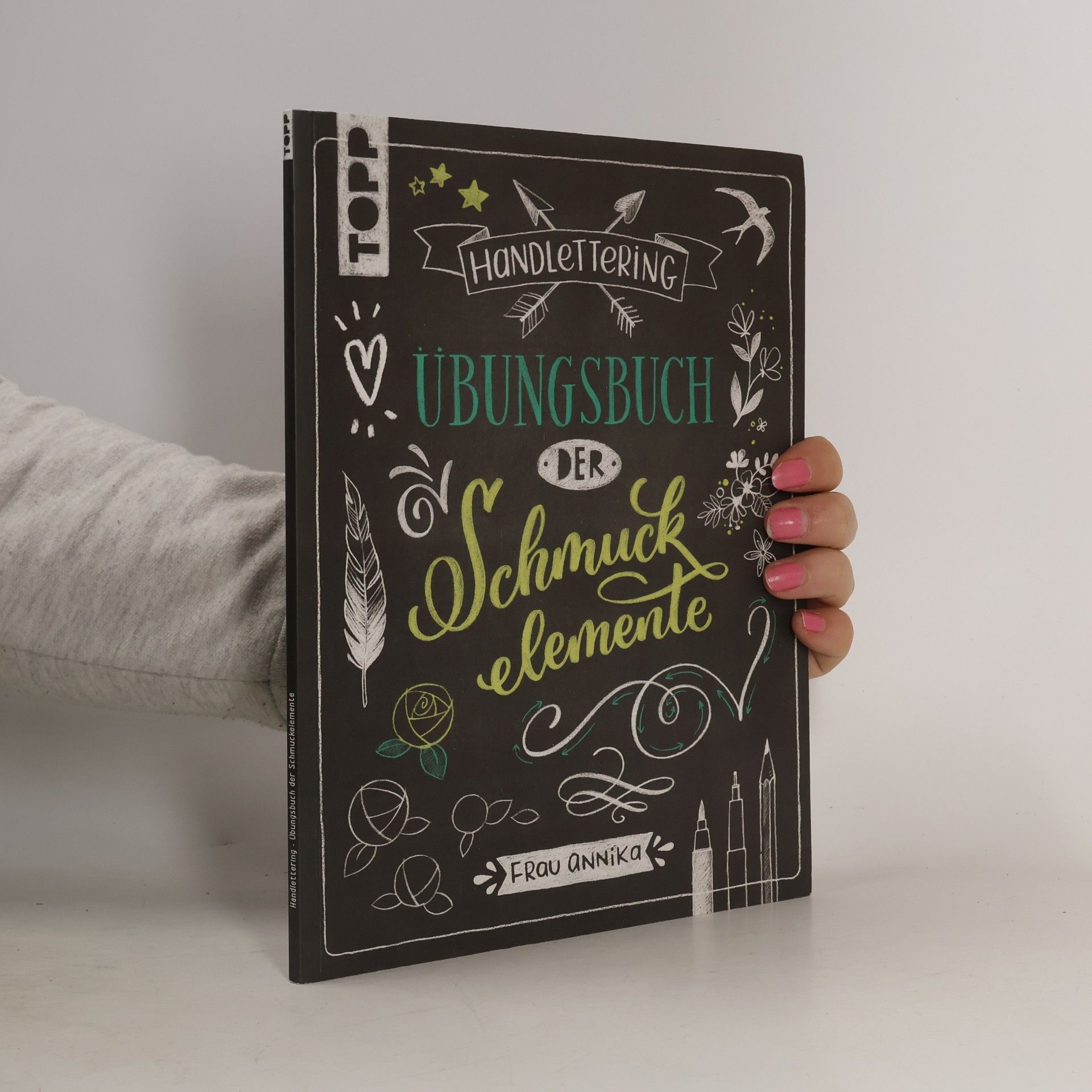 Handlettering. Übungsbuch der Schmuckelemente