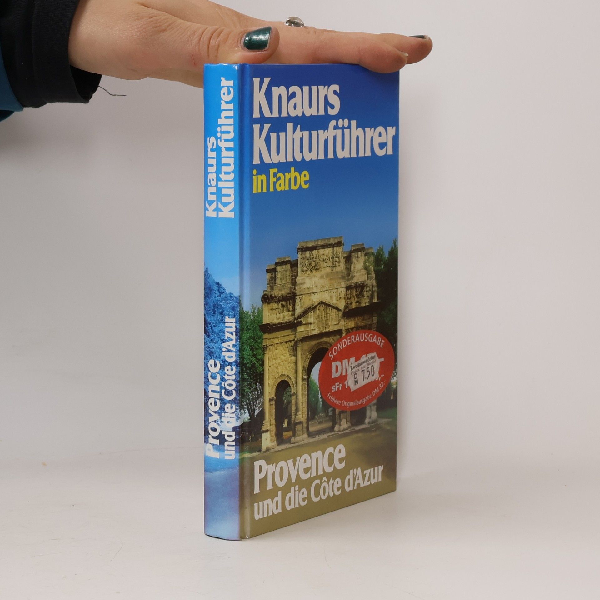 Knaurs Kulturführer in Farbe Provence und die Cote d'Azur