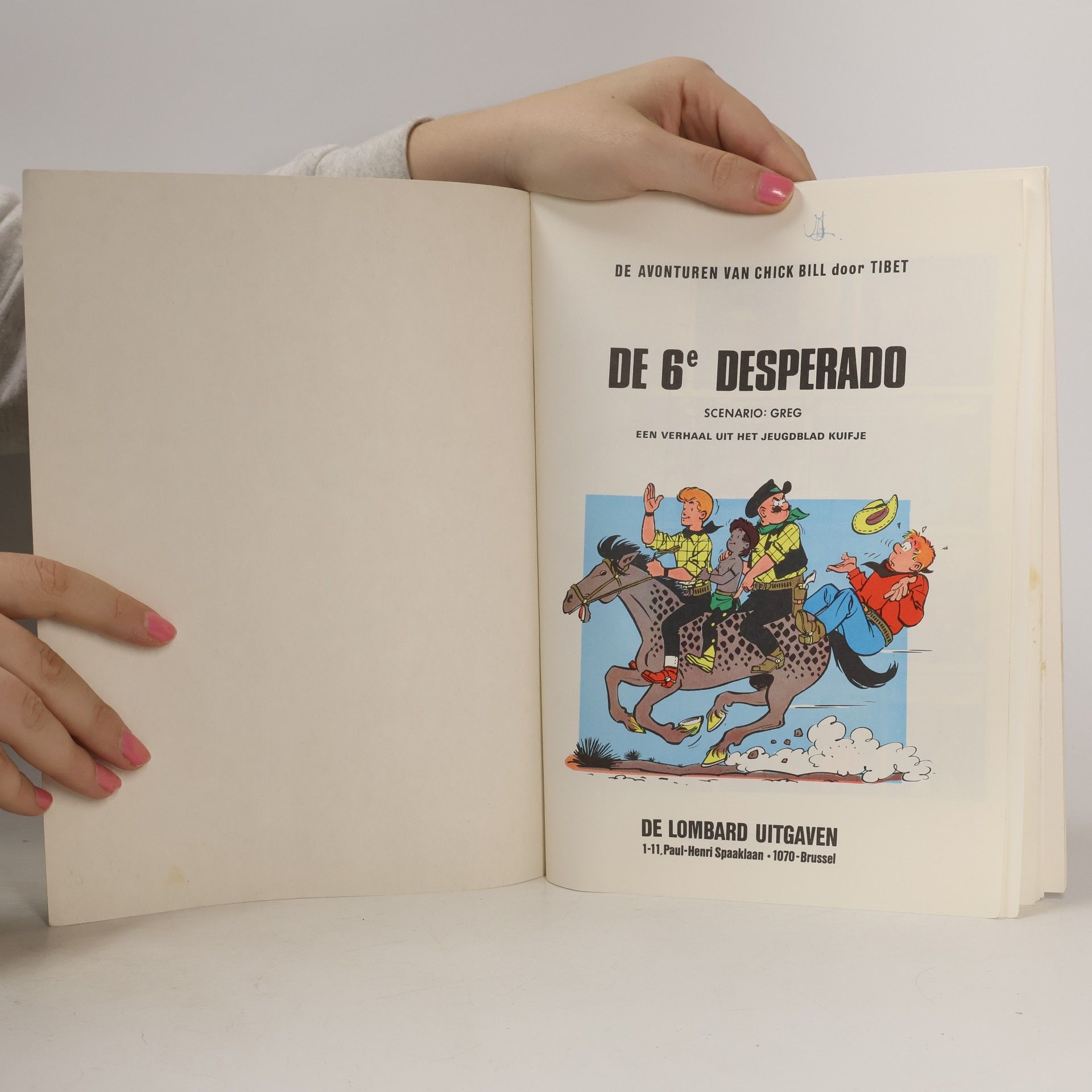 Collectif d'auteurs De Avonturen van Chick Bill door Tibet: De 6e Desperado