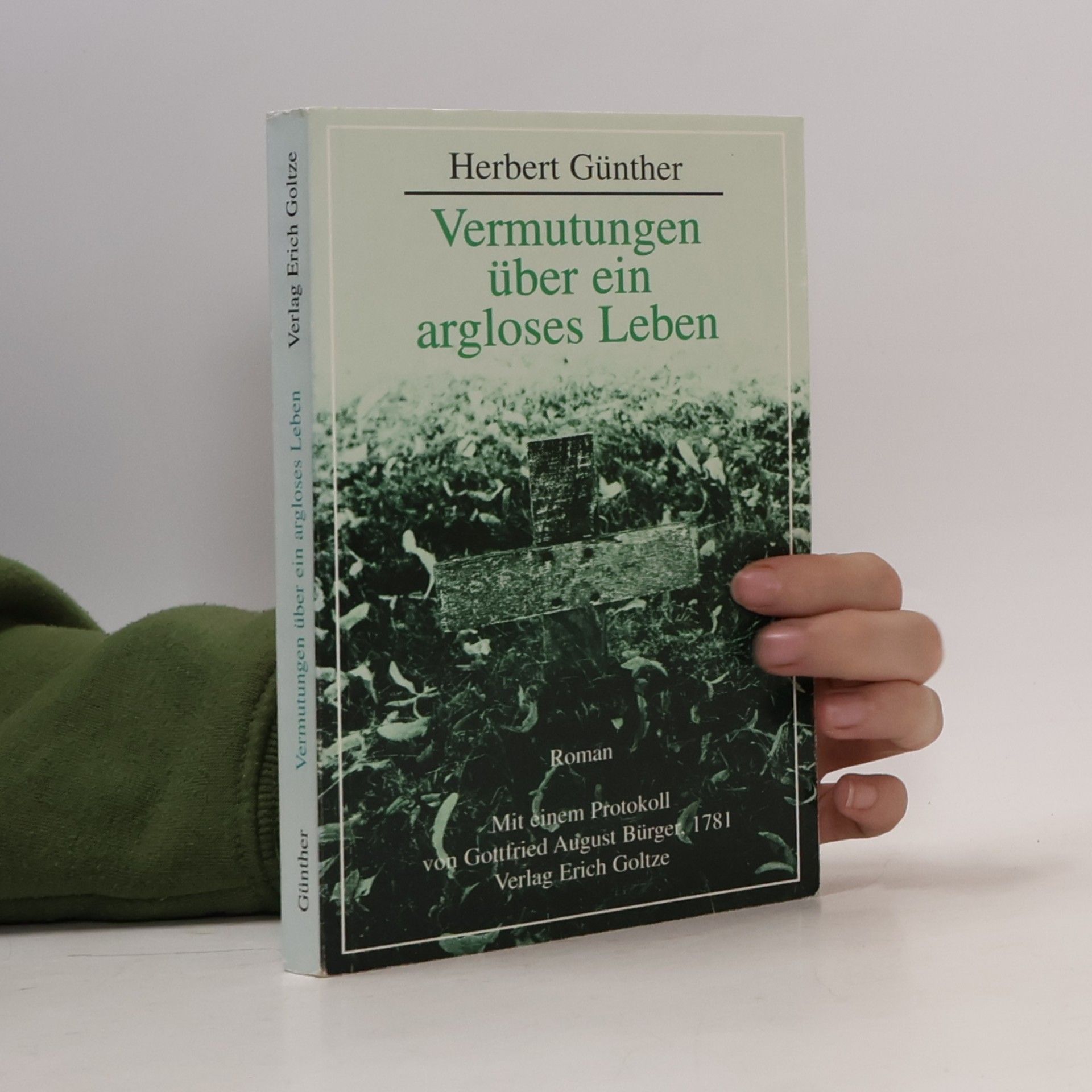 Vermutungen über ein argloses Leben