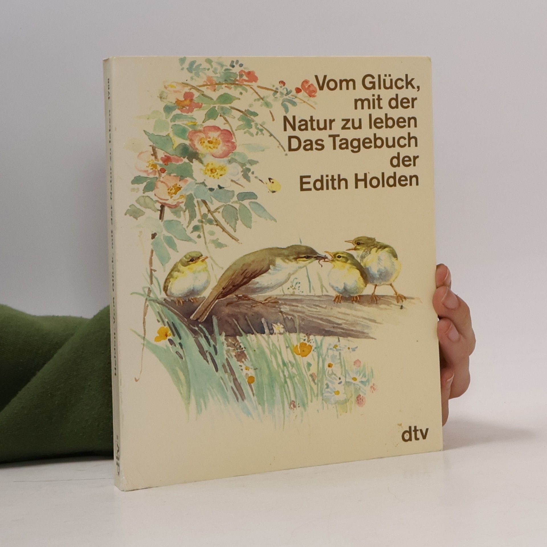 Edith Holden Vom Glück, mit der Natur zu leben