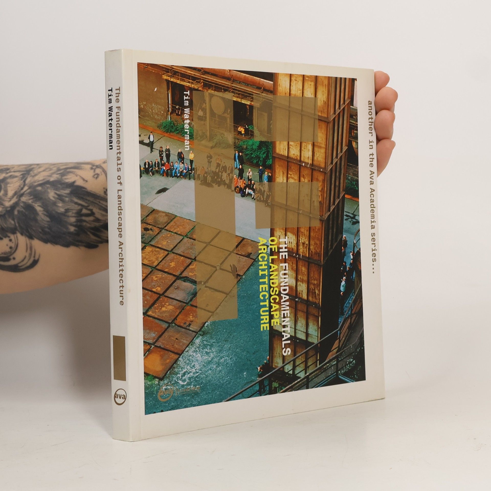 Tim Waterman The Fundamentals of Landscape Architecture