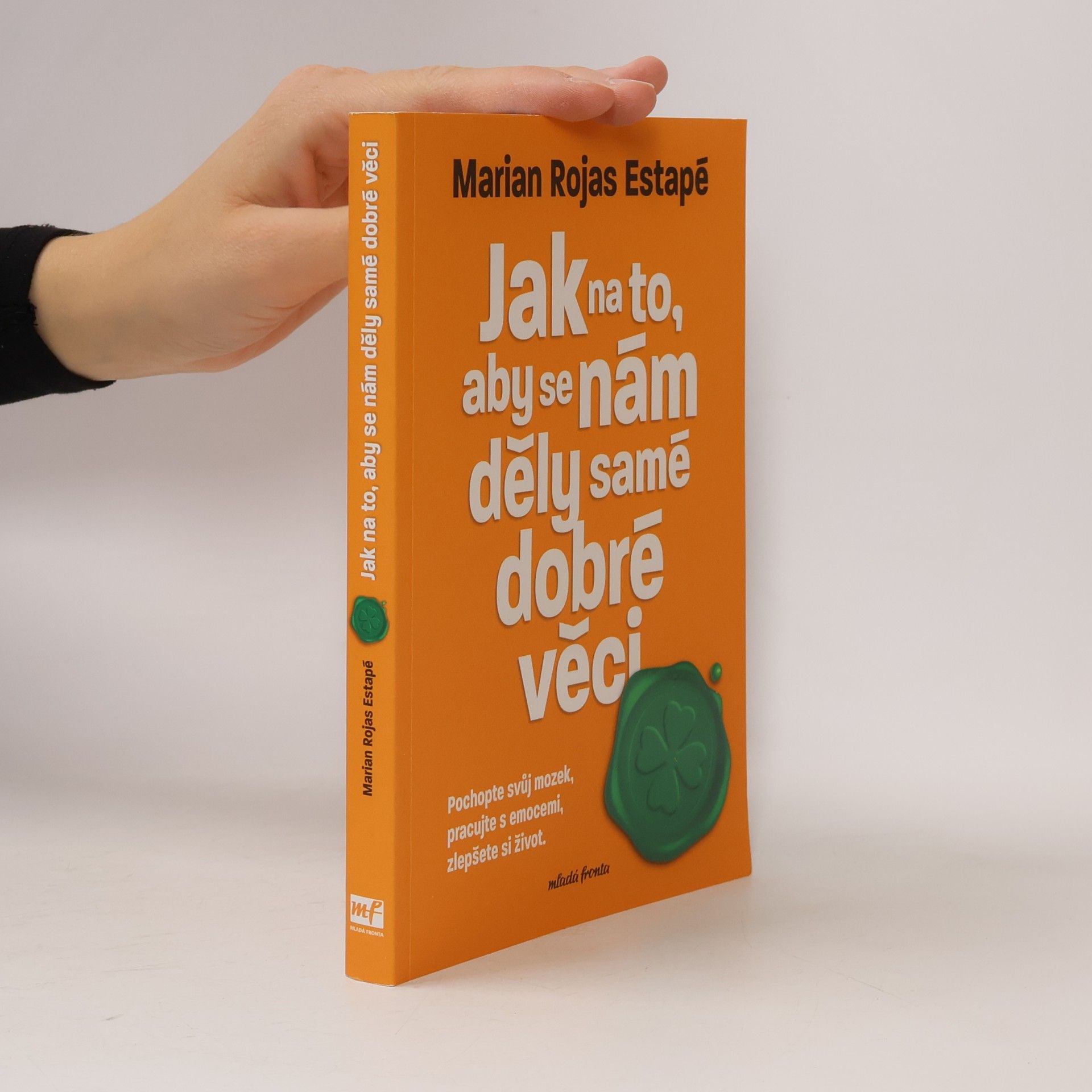 Jak na to, aby se nám děly samé dobré věci