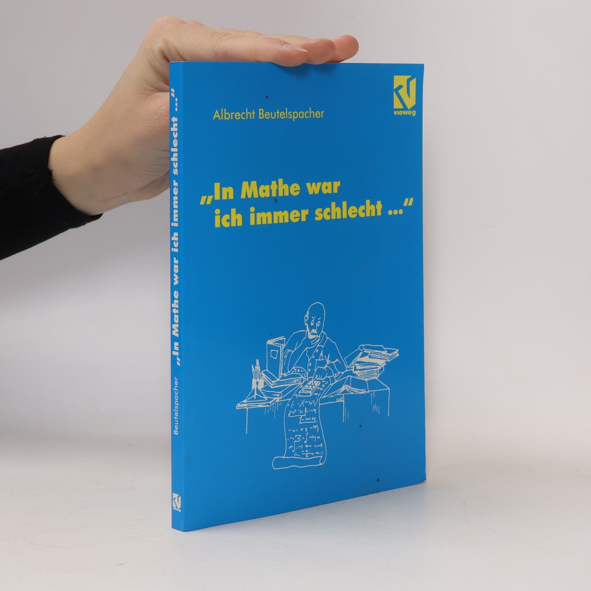 "In Mathe war ich immer schlecht ..."