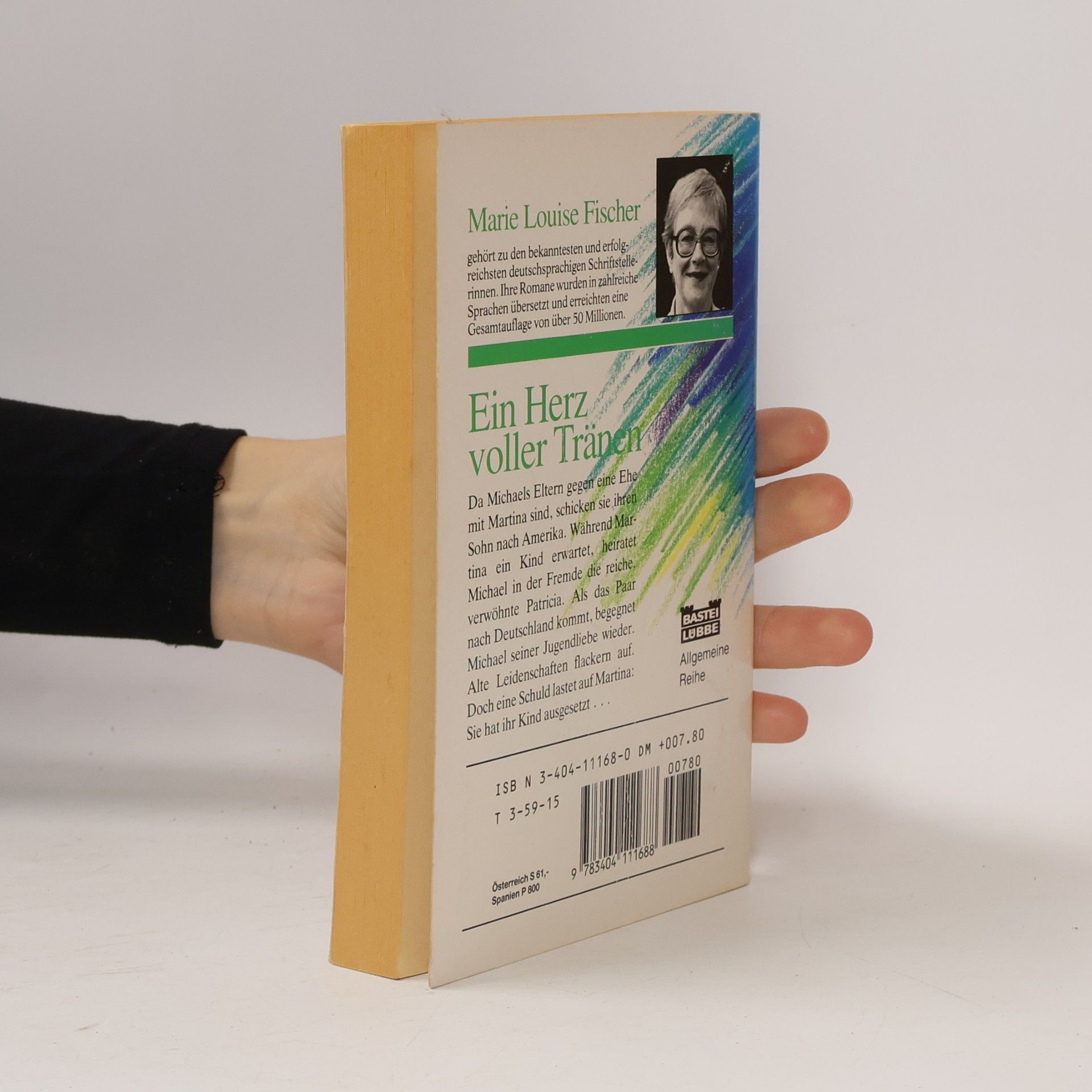 Marie Louise Fischer Ein Herz voller Tränen