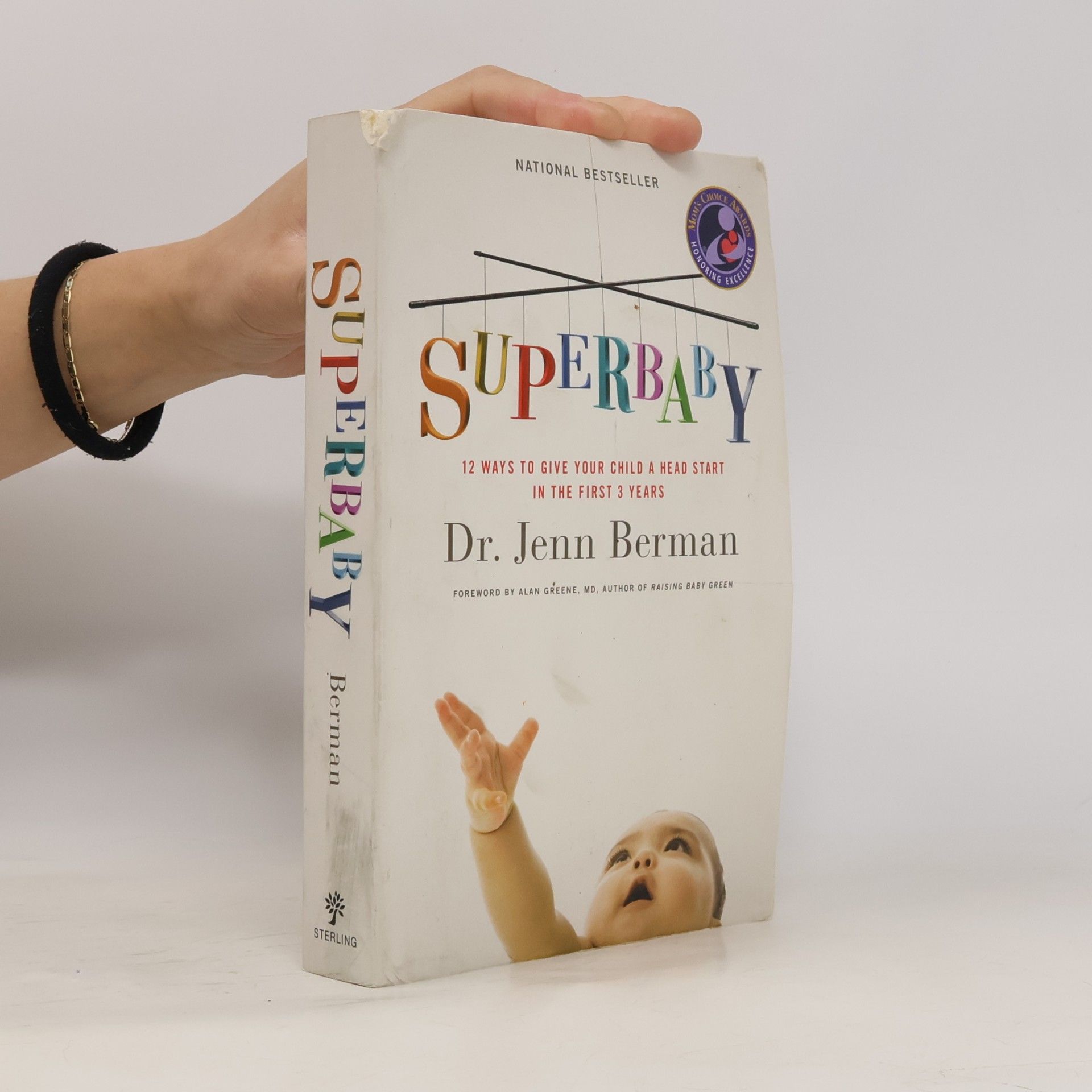 Jenn Berman Superbaby : 12 ways to give your child a head start in the first 3 years