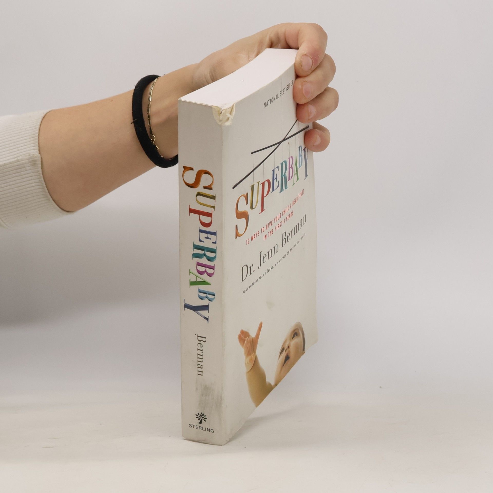 Jenn Berman Superbaby : 12 ways to give your child a head start in the first 3 years
