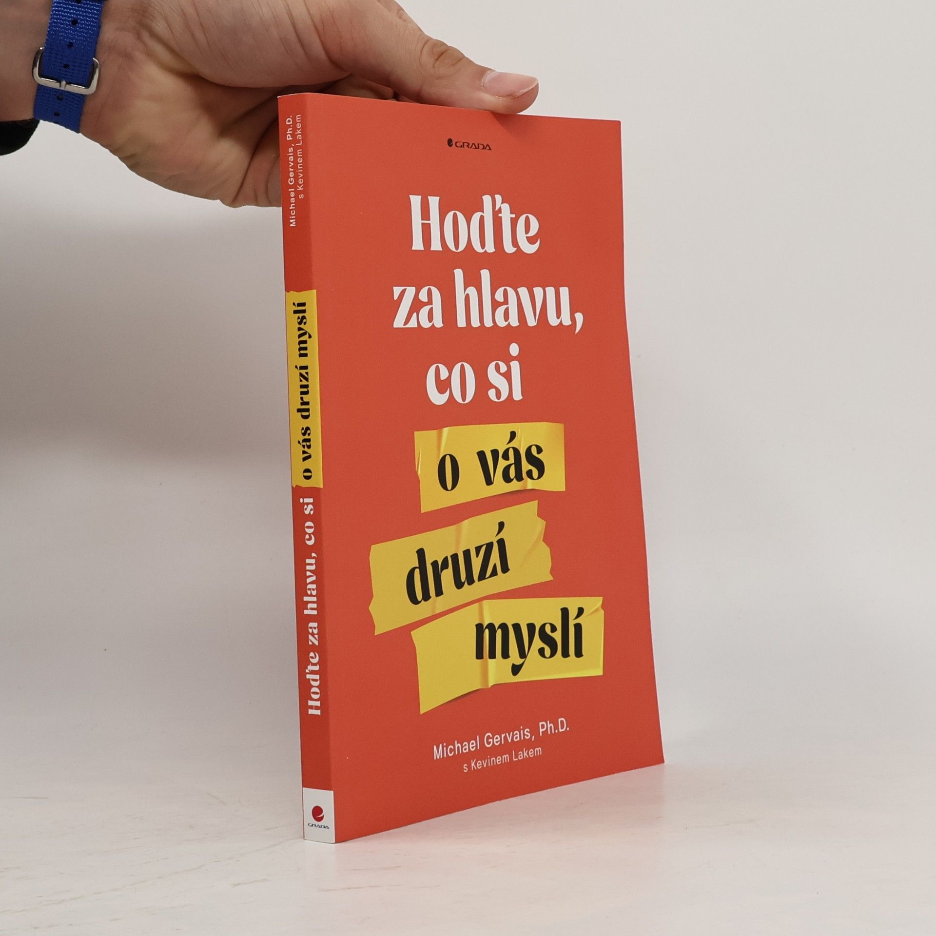 Hoďte za hlavu, co si o vás druzí myslí