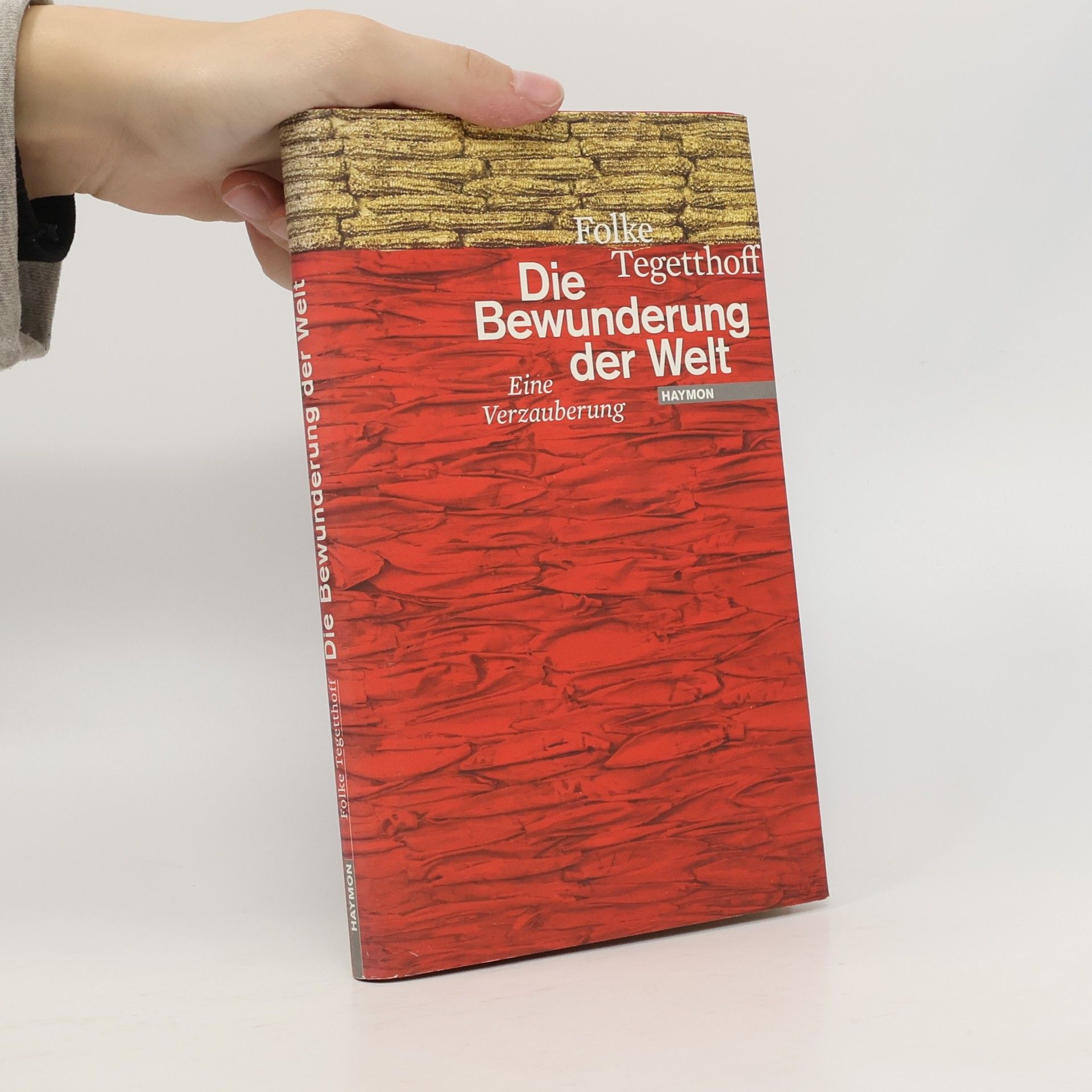 Die Bewunderung der Welt
