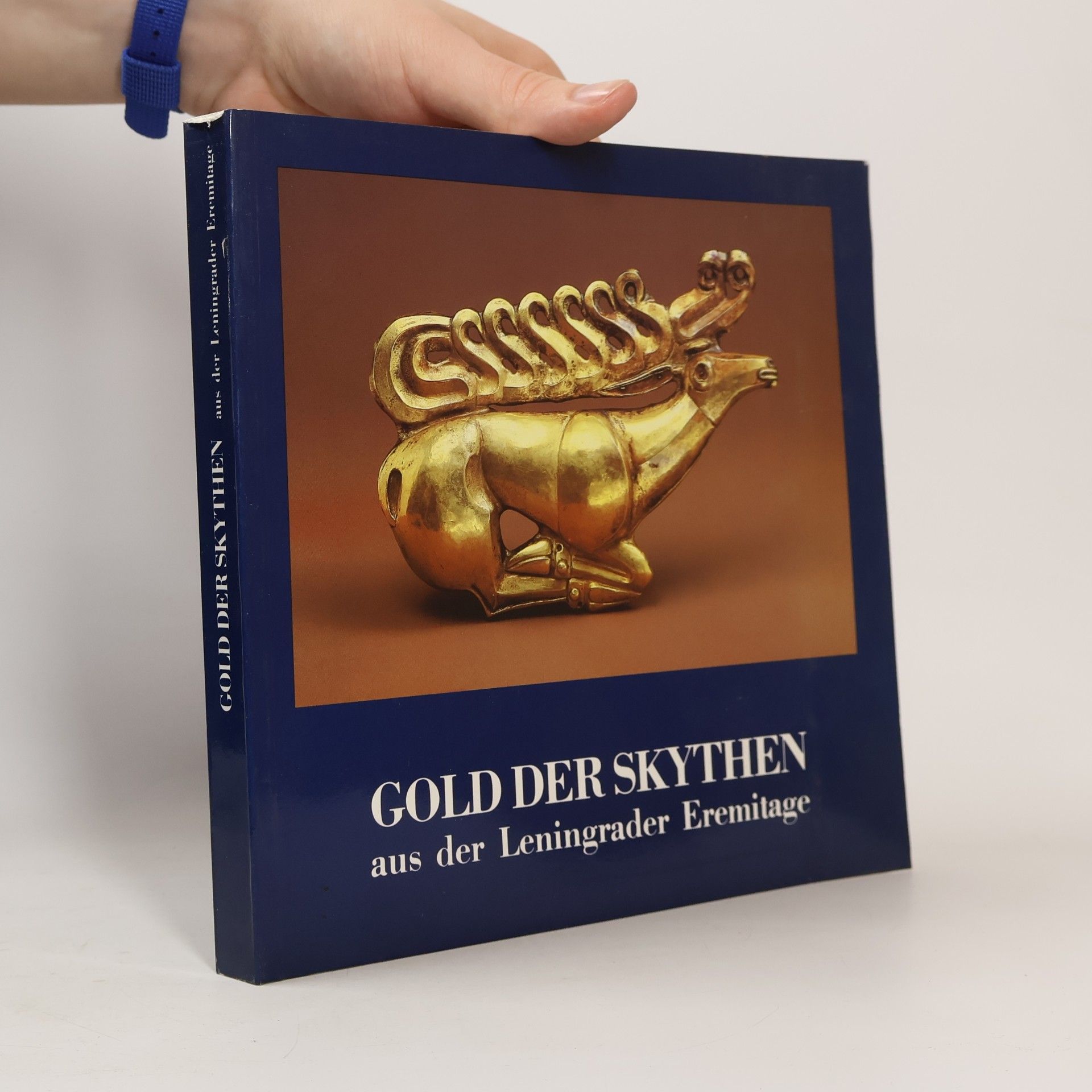 Autorenkollektiv Gold der Skythen aus der Leningrader Eremitage