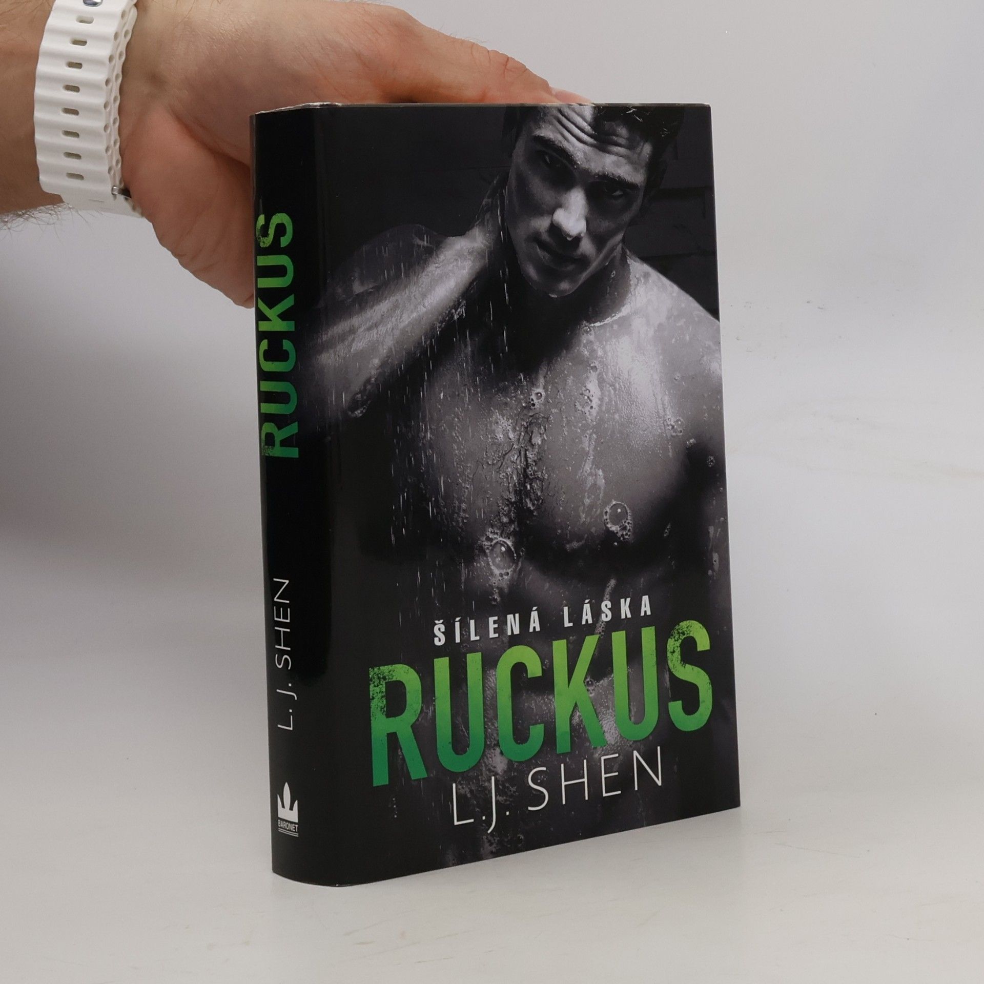 L. J. Shen Ruckus: Šílená láska