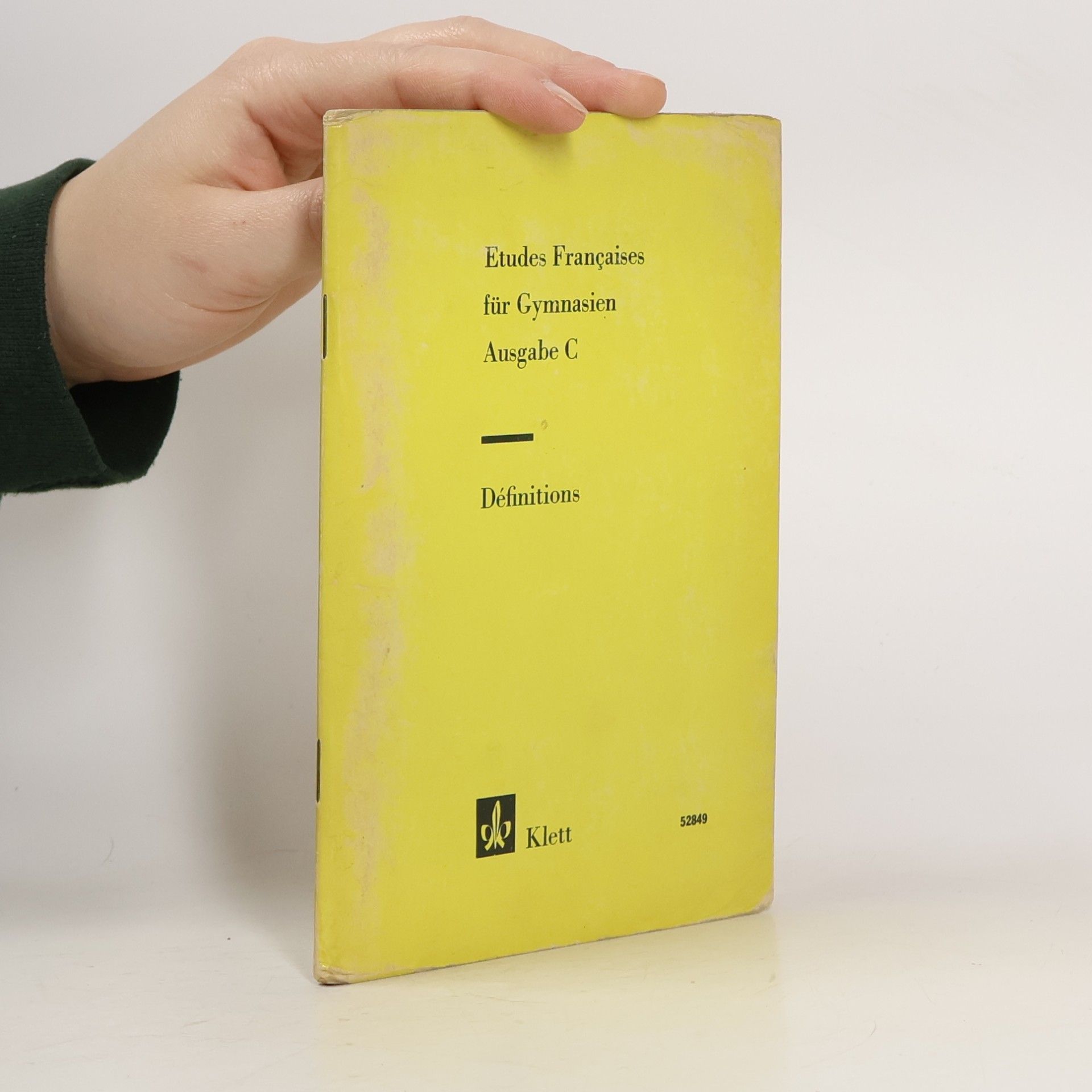 Autorenkollektiv Etudes Françaises für Gymnasien Ausgabe C