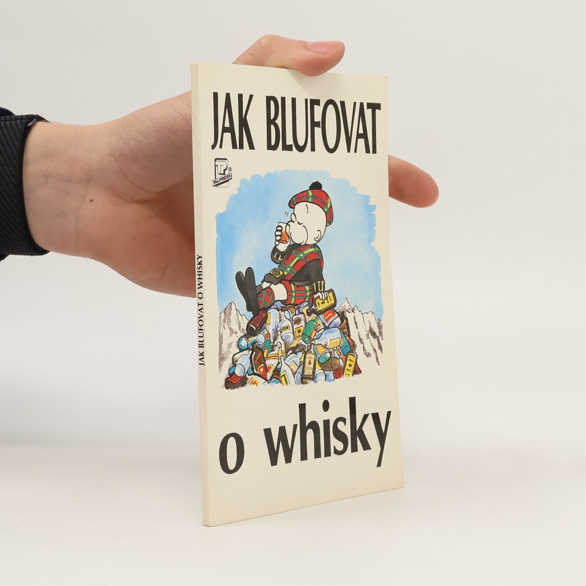 Jak blufovat o whisky