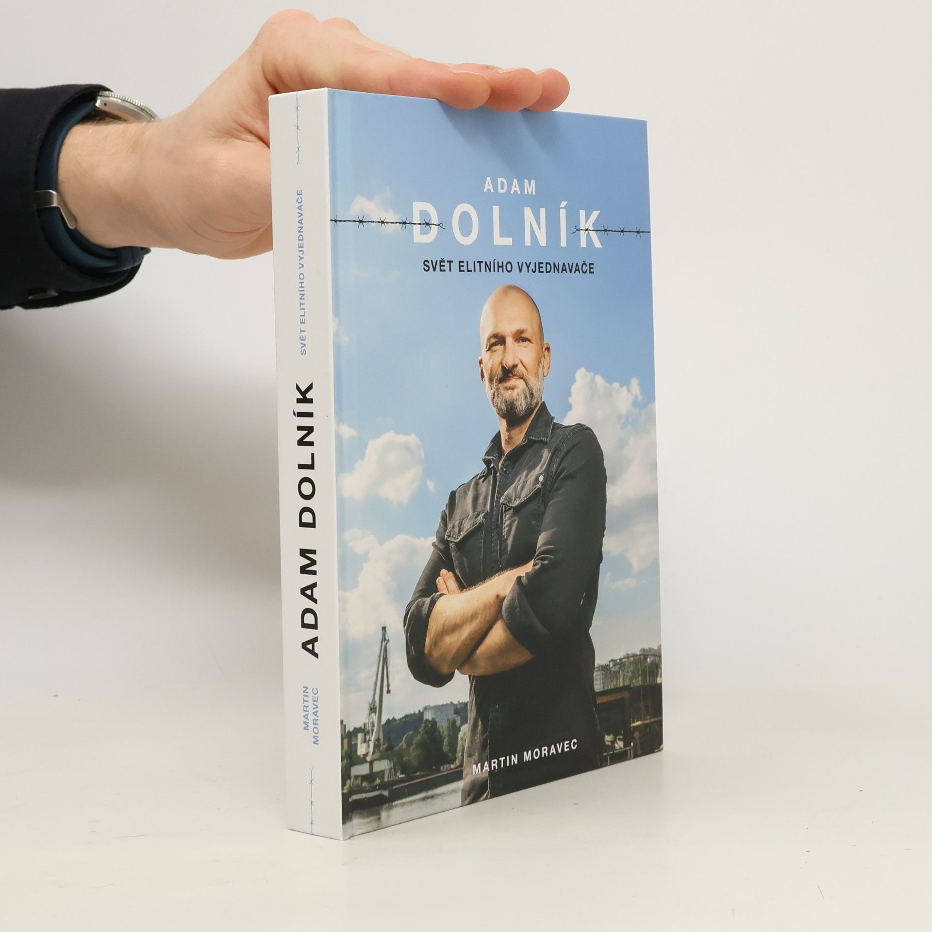Adam Dolník. Svět elitního vyjednavače