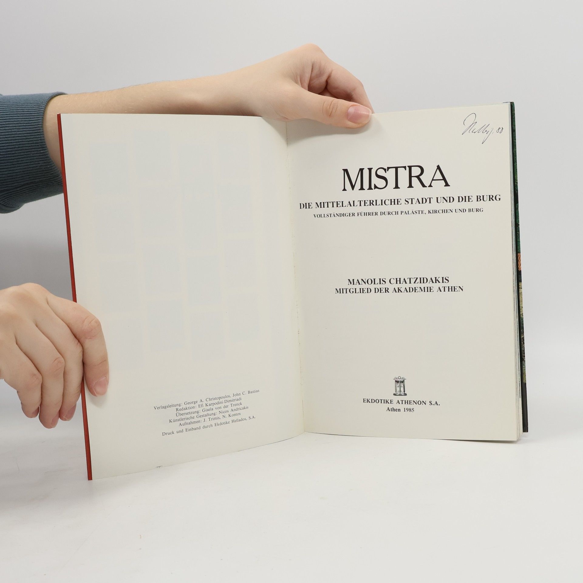 Manolis Chatzidakis Mistra. Die mittelalterliche Stadt und die Burg