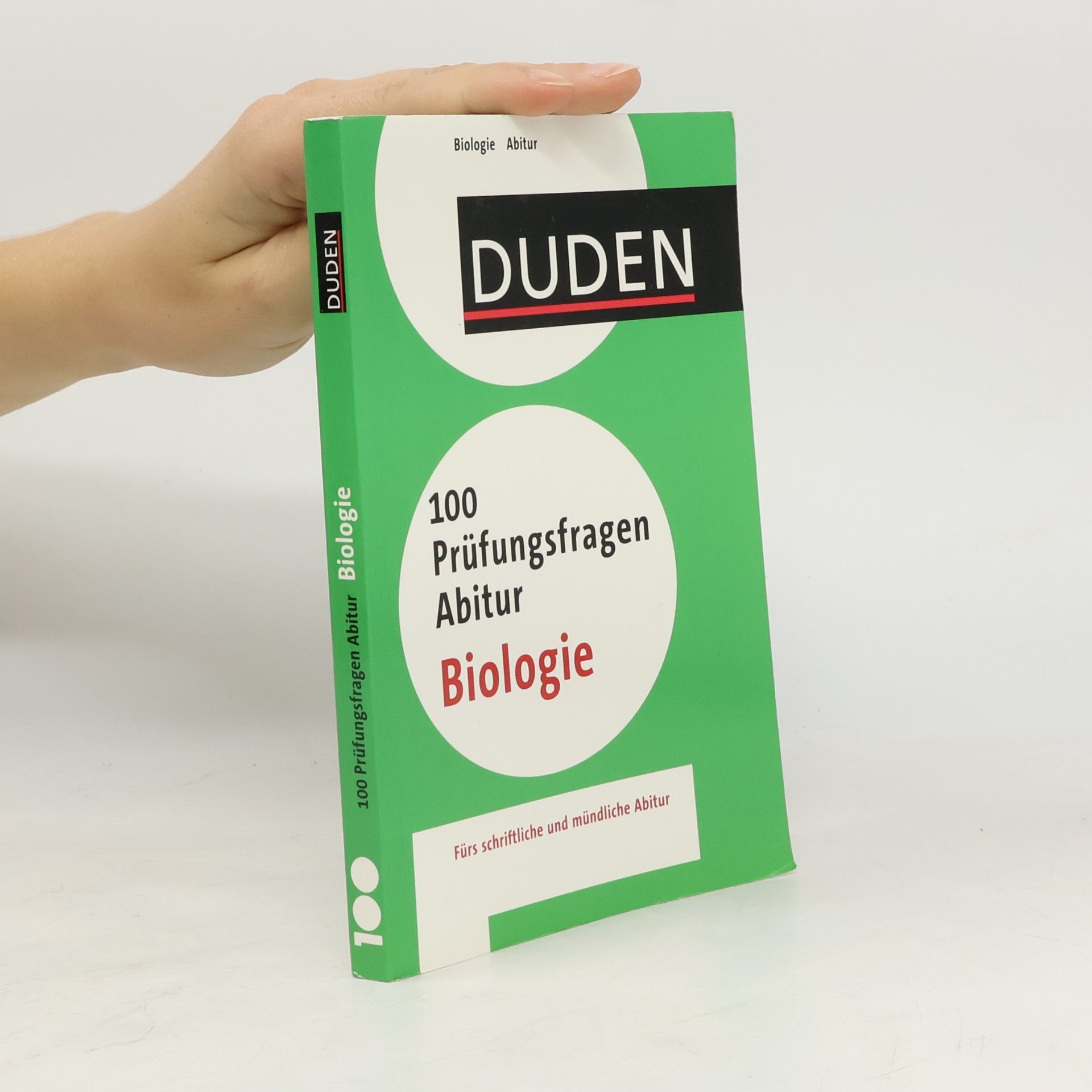 Duden, 100 Prüfungsfragen Abitur Biologie