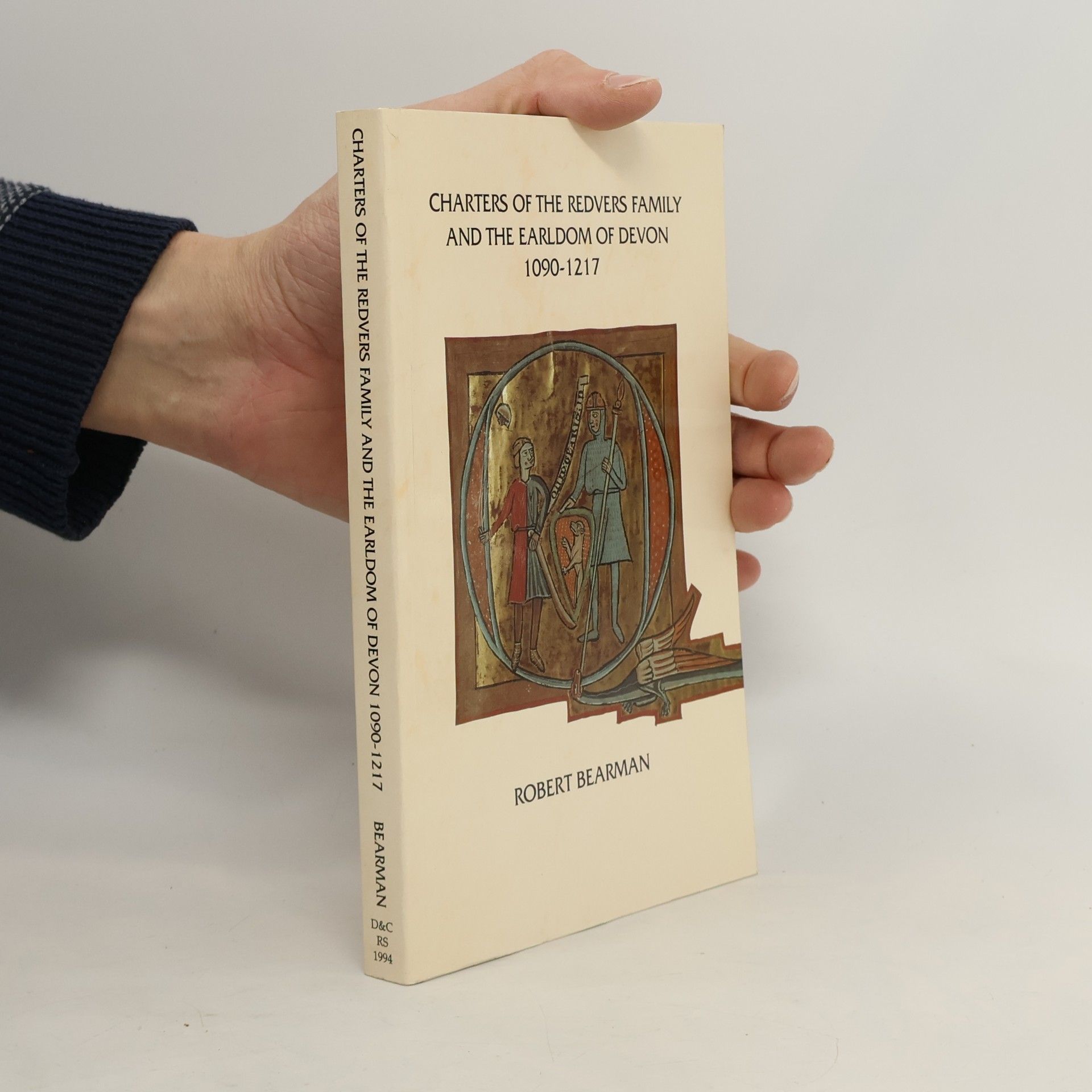 Devon and Cornwall Record Society - 37: Charters of the Redvers Family and the Earldom of Devon, 1090-1217