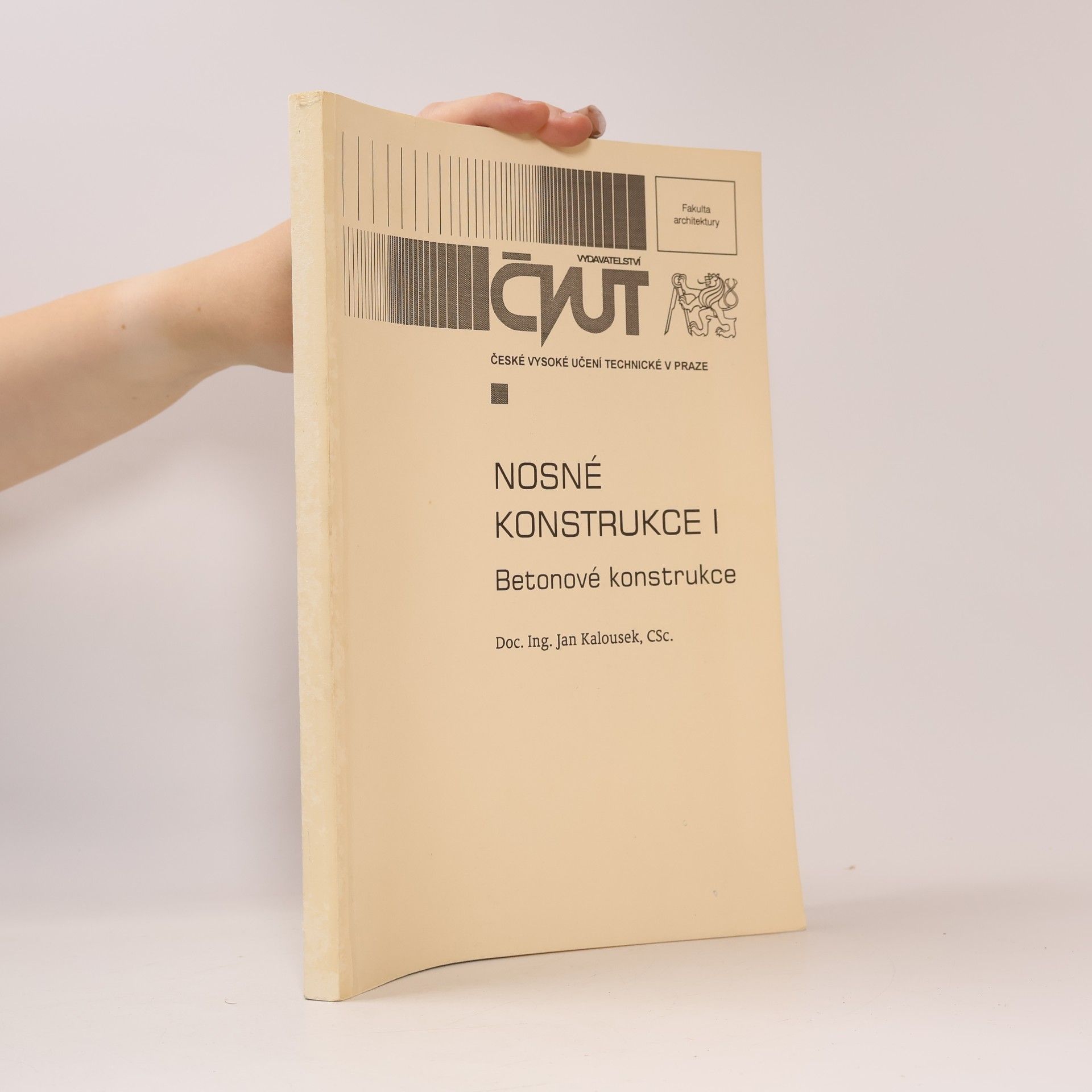 Nosné konstrukce I : betonové konstrukce