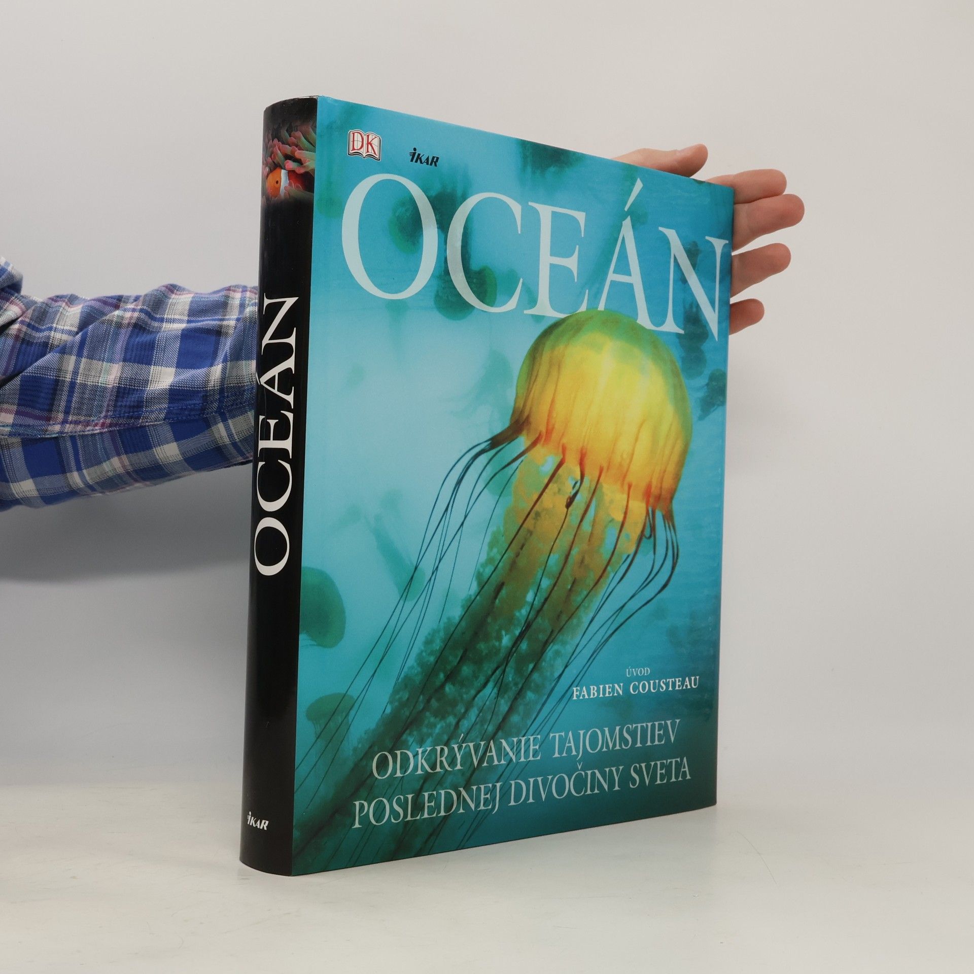 Fabien Cousteau Oceán : odkrývanie tajomstiev poslednej divočiny sveta