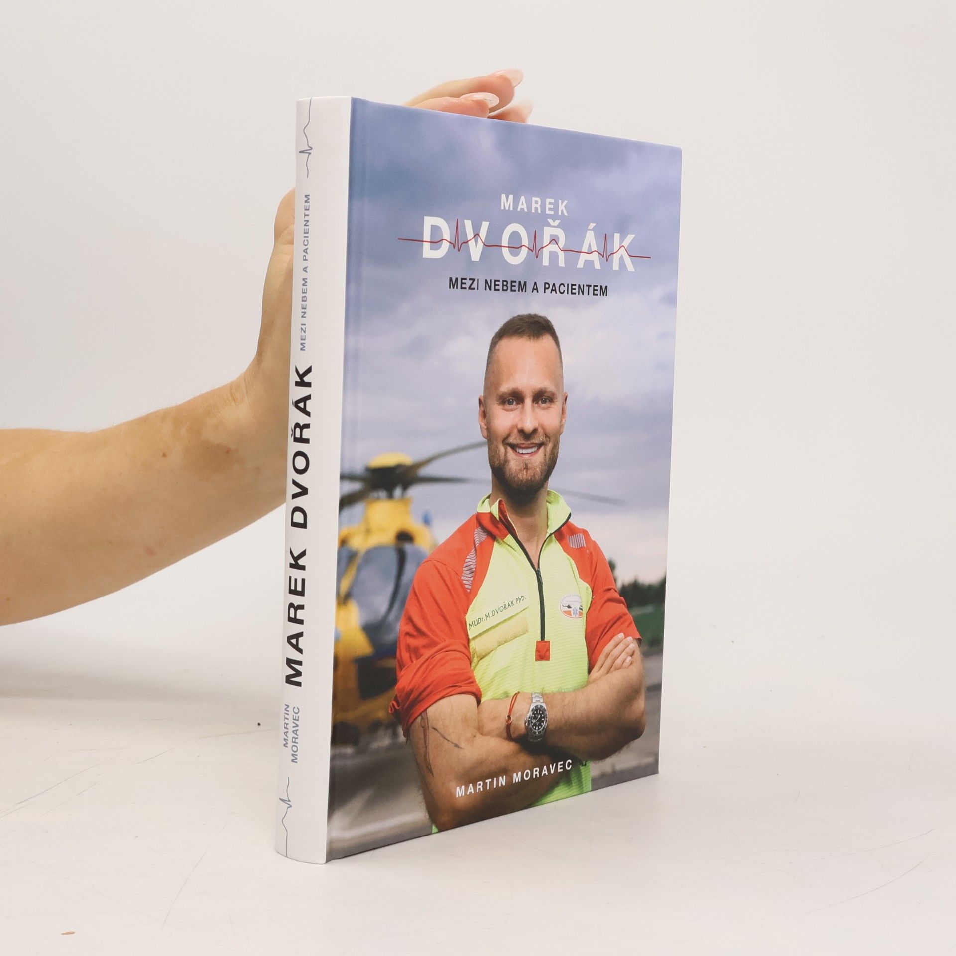 Marek Dvořák. Mezi nebem a pacientem