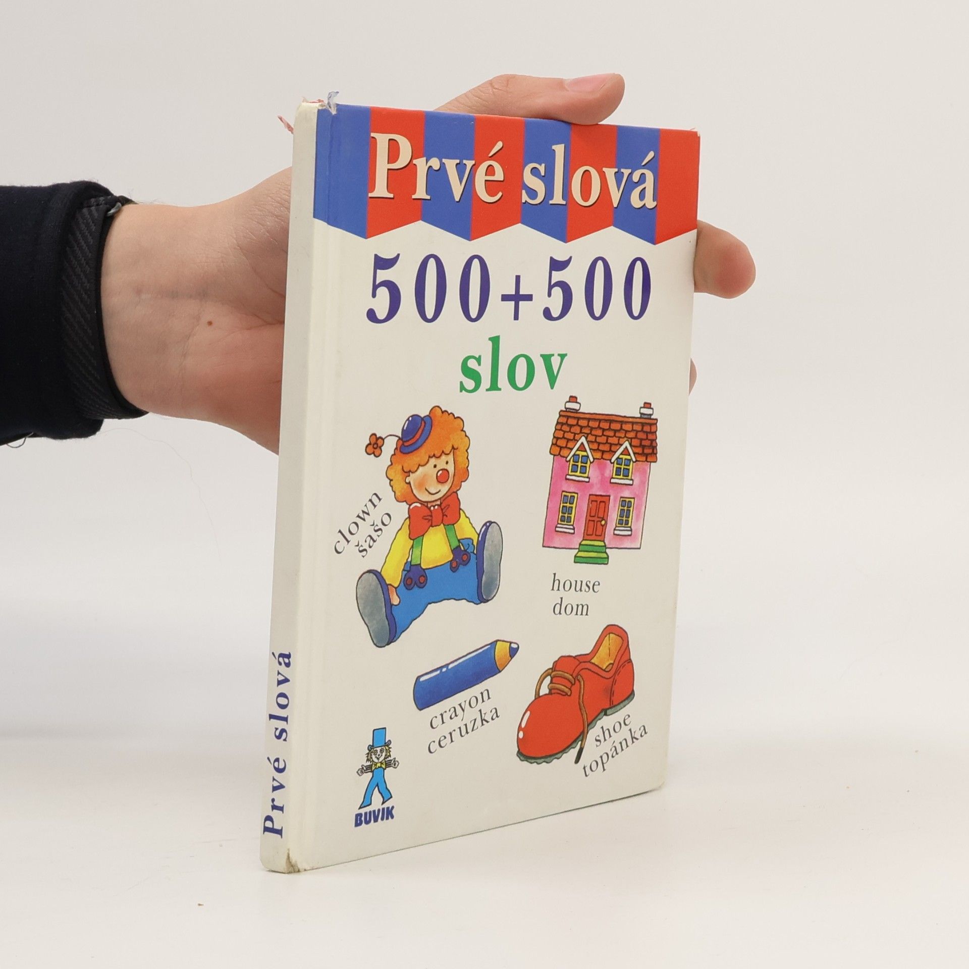 Kolektiv autorů Prvé slová. 500+500 slov