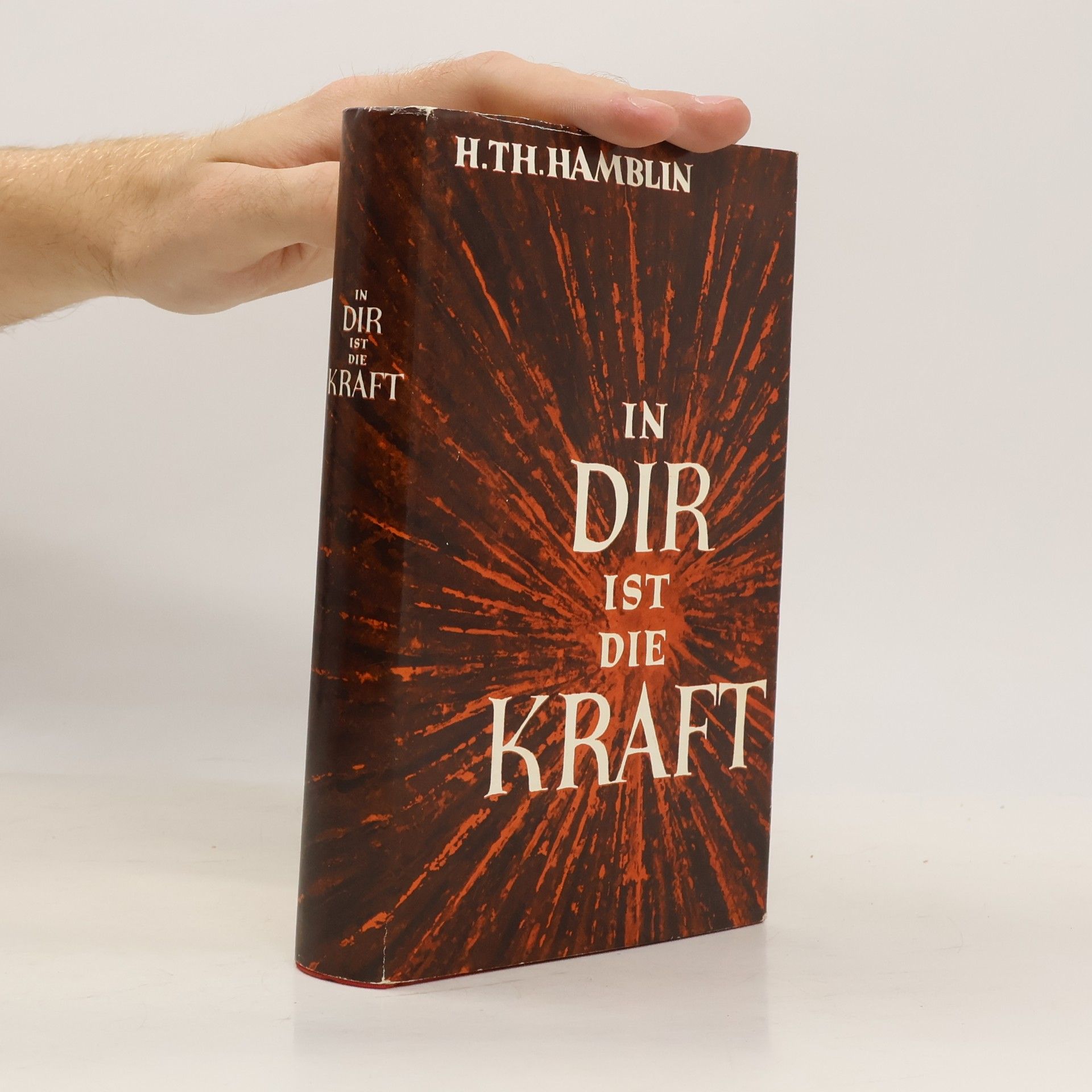 H. Th. Hamblin In dir ist die kraft
