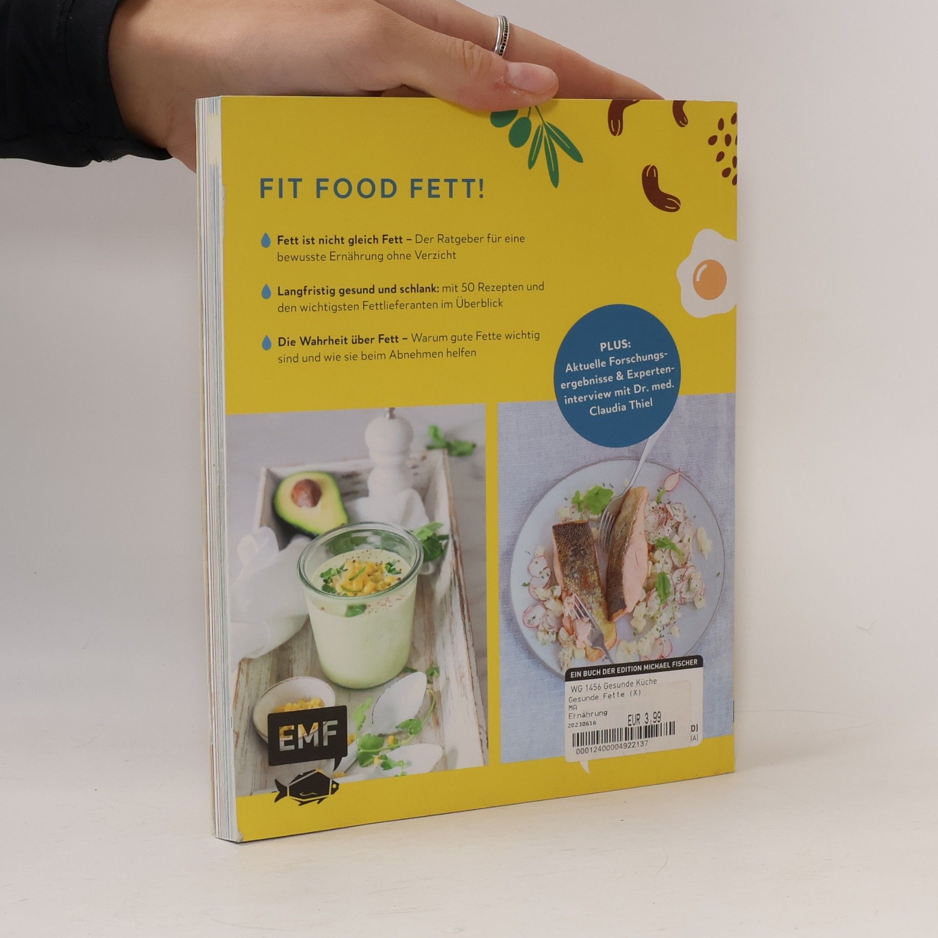 Annette Heisch Gesunde Fette - Die wichtigsten Lebensmittel & neuesten Studien - mit 50 Rezepten