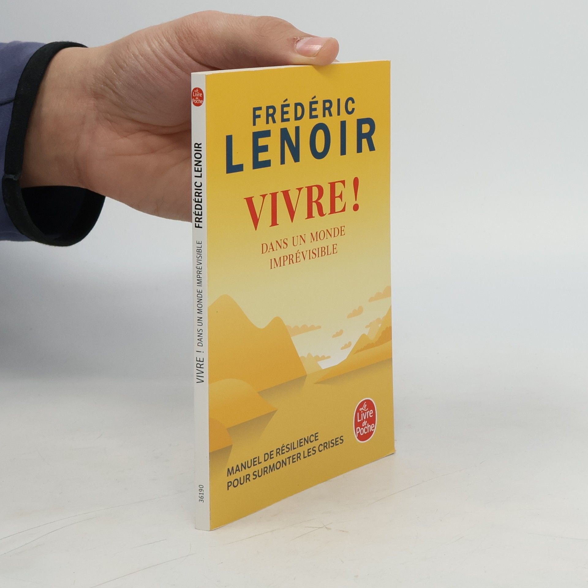 Frédéric Lenoir Le Livre de Poche: Vivre!