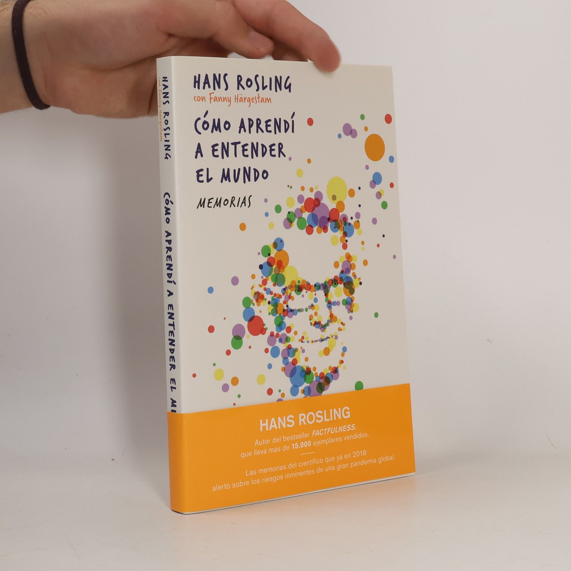 Hans Rosling Cómo aprendí a entender el mundo