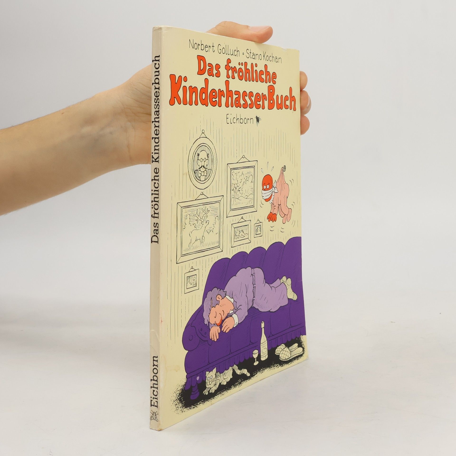 Norbert Golluch Das fröhliche Kinderhasserbuch