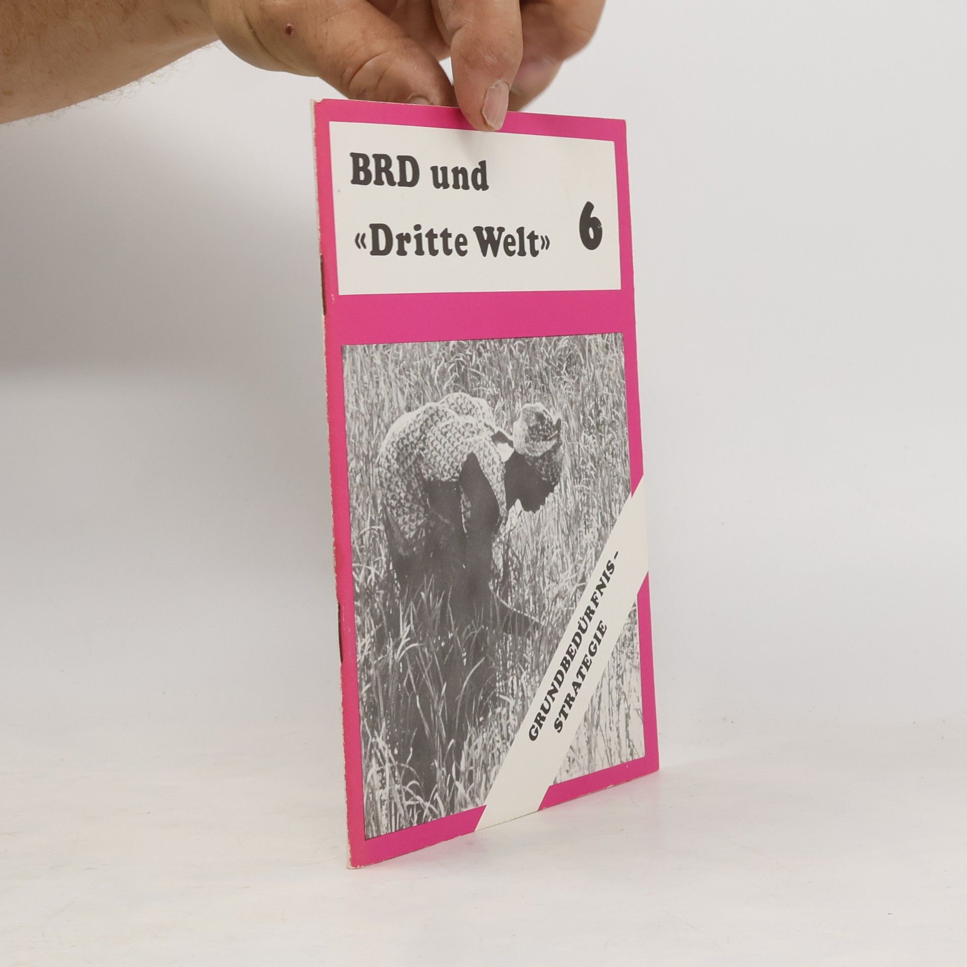 Kolektiv autorů BRD und «Dritte Welt» 6