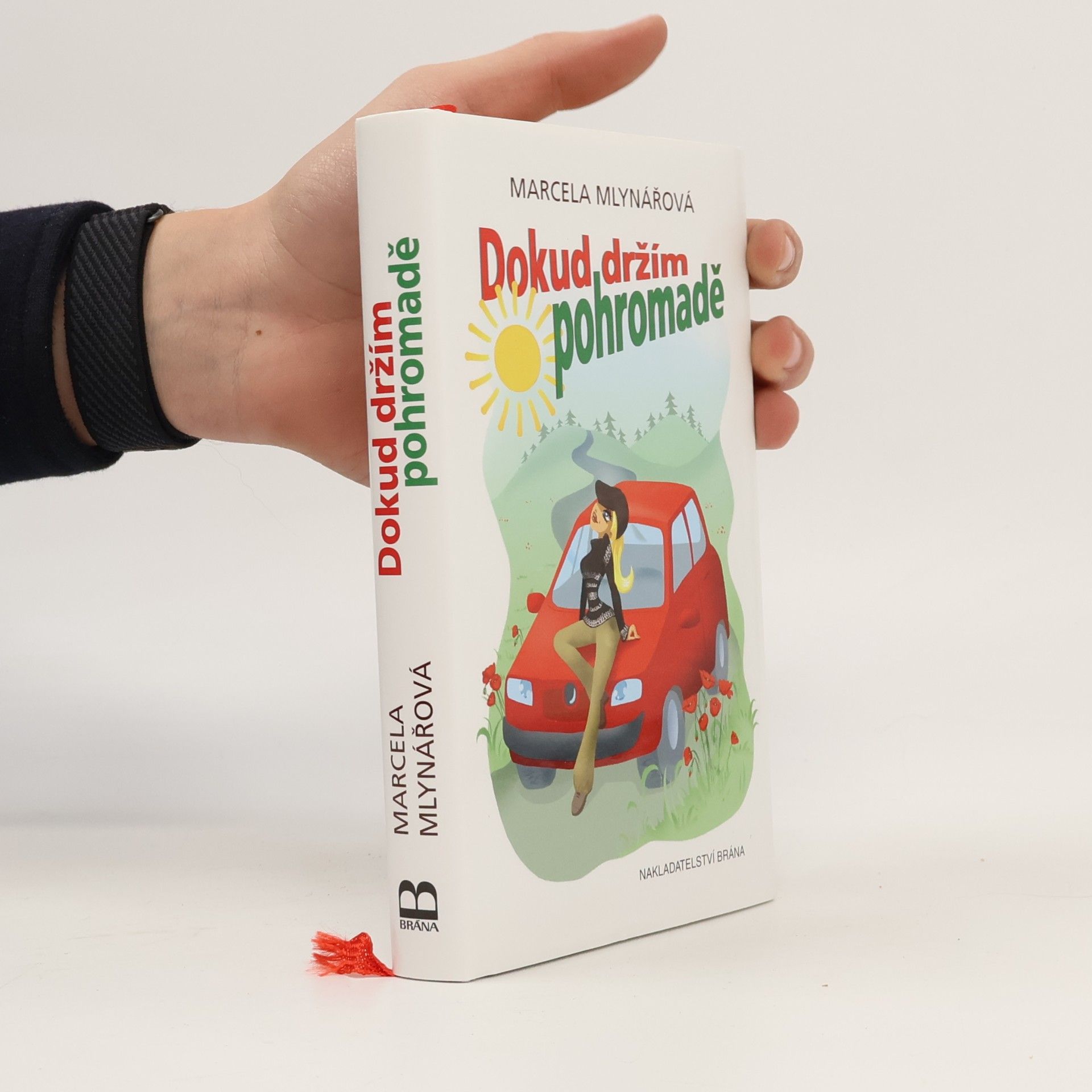 Marcela Mlynářová Dokud držím pohromadě