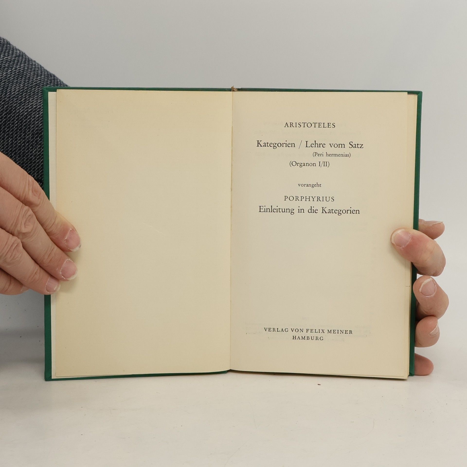 Aristoteles Kategorien / Lehre vom Satz / Einleitung in die Kategorien