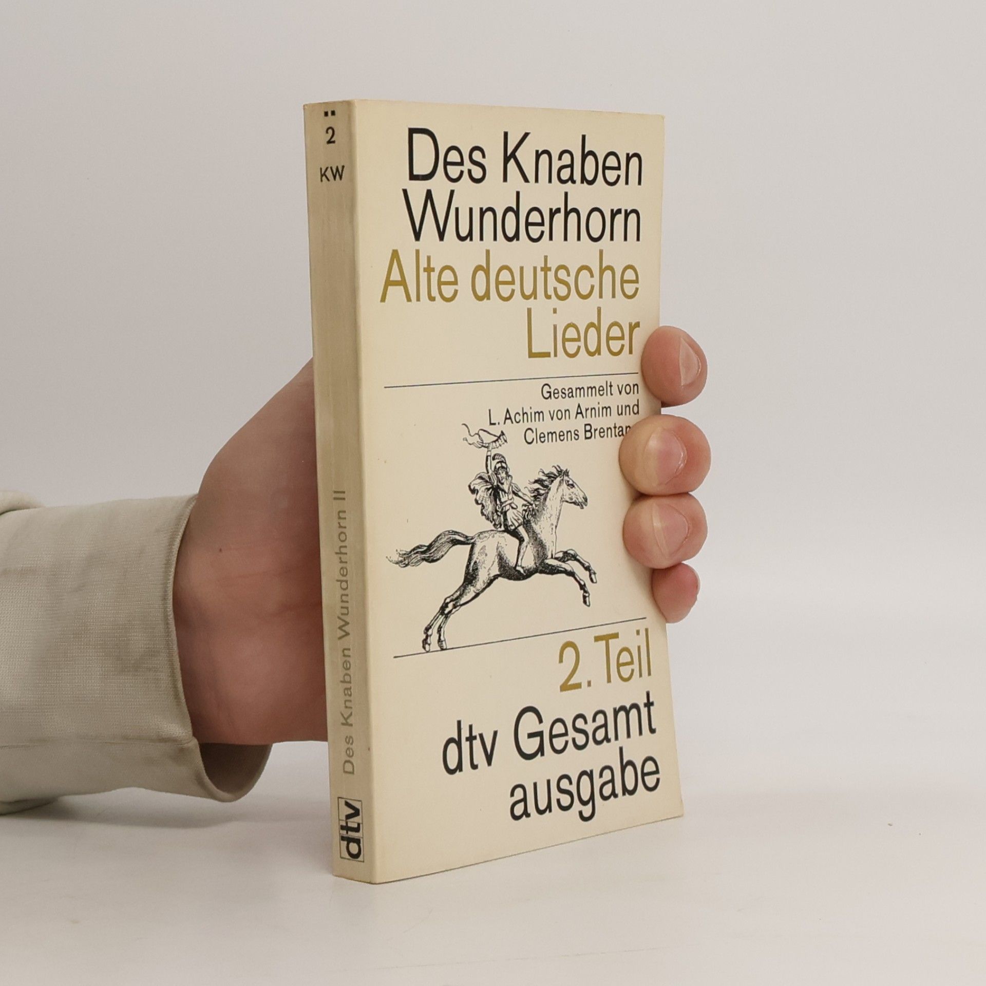 Des Knaben Wunderhorn. Alte deutsche Lieder. 2. Teil
