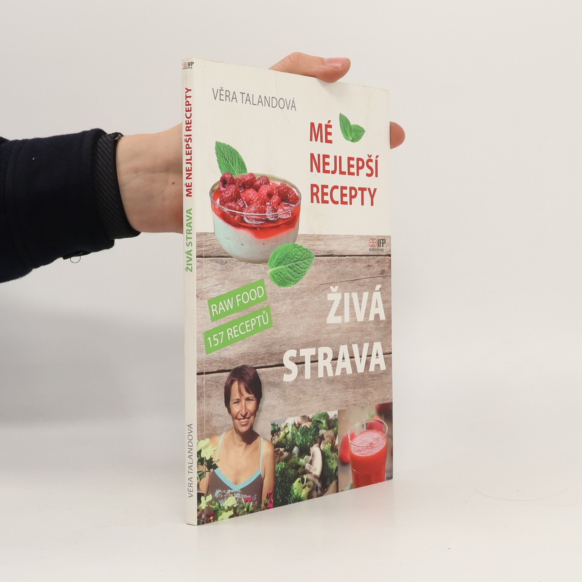 Živá strava: Mé nejlepší recepty: Raw Food 157 receptů