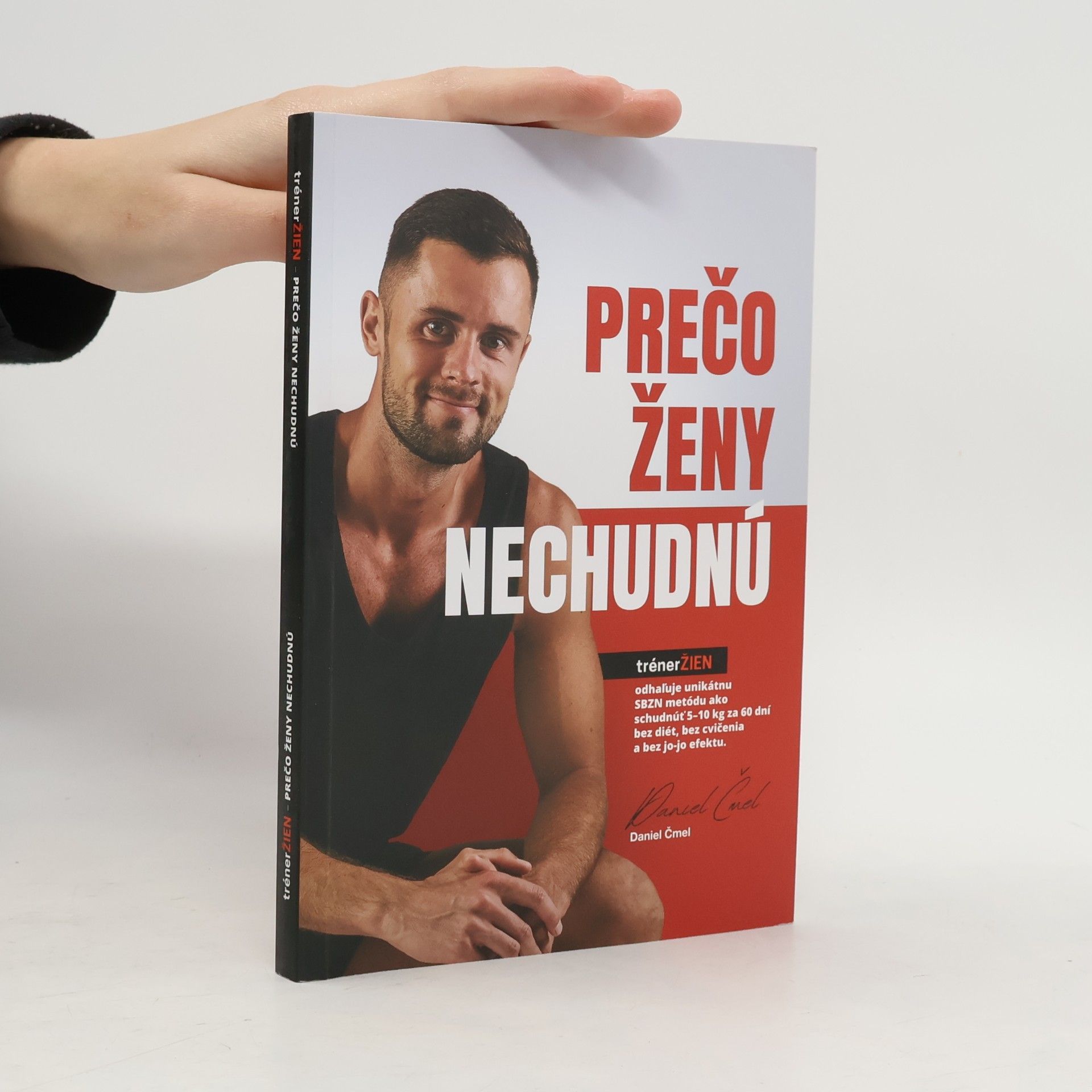 Daniel Čmel Prečo ženy nechudnú