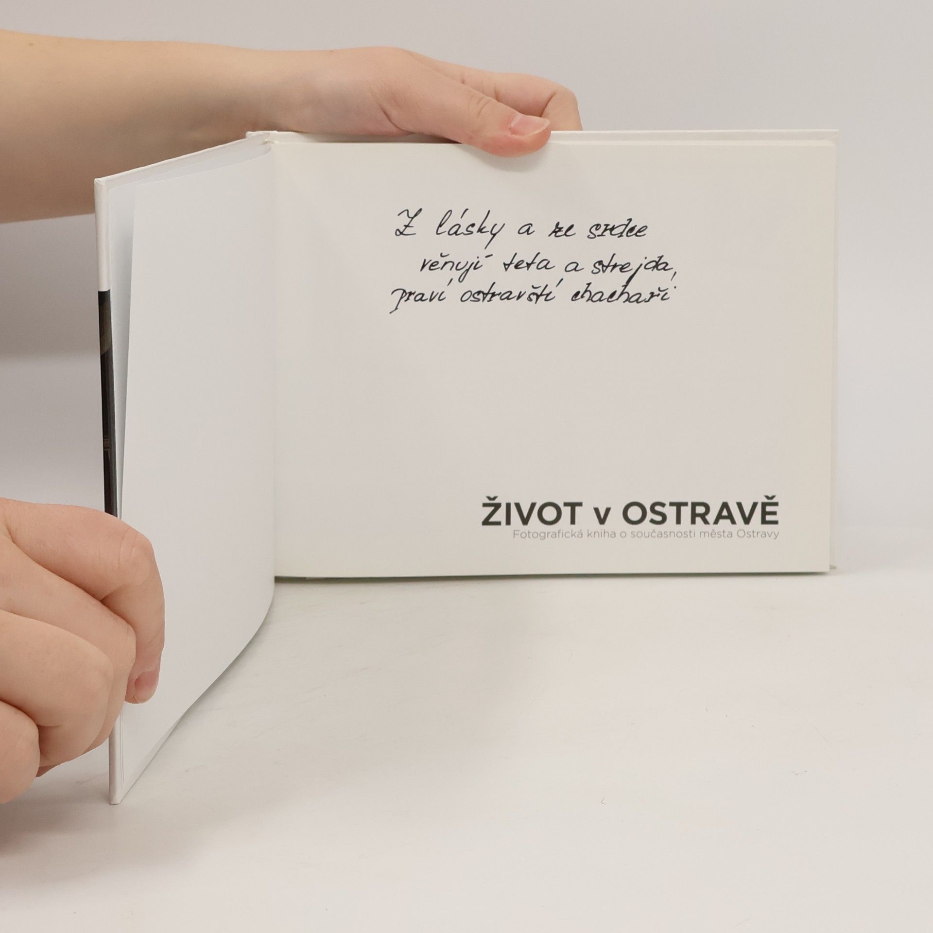 Kolektiv autorů Život v Ostravě : fotografická kniha o současnosti města Ostravy